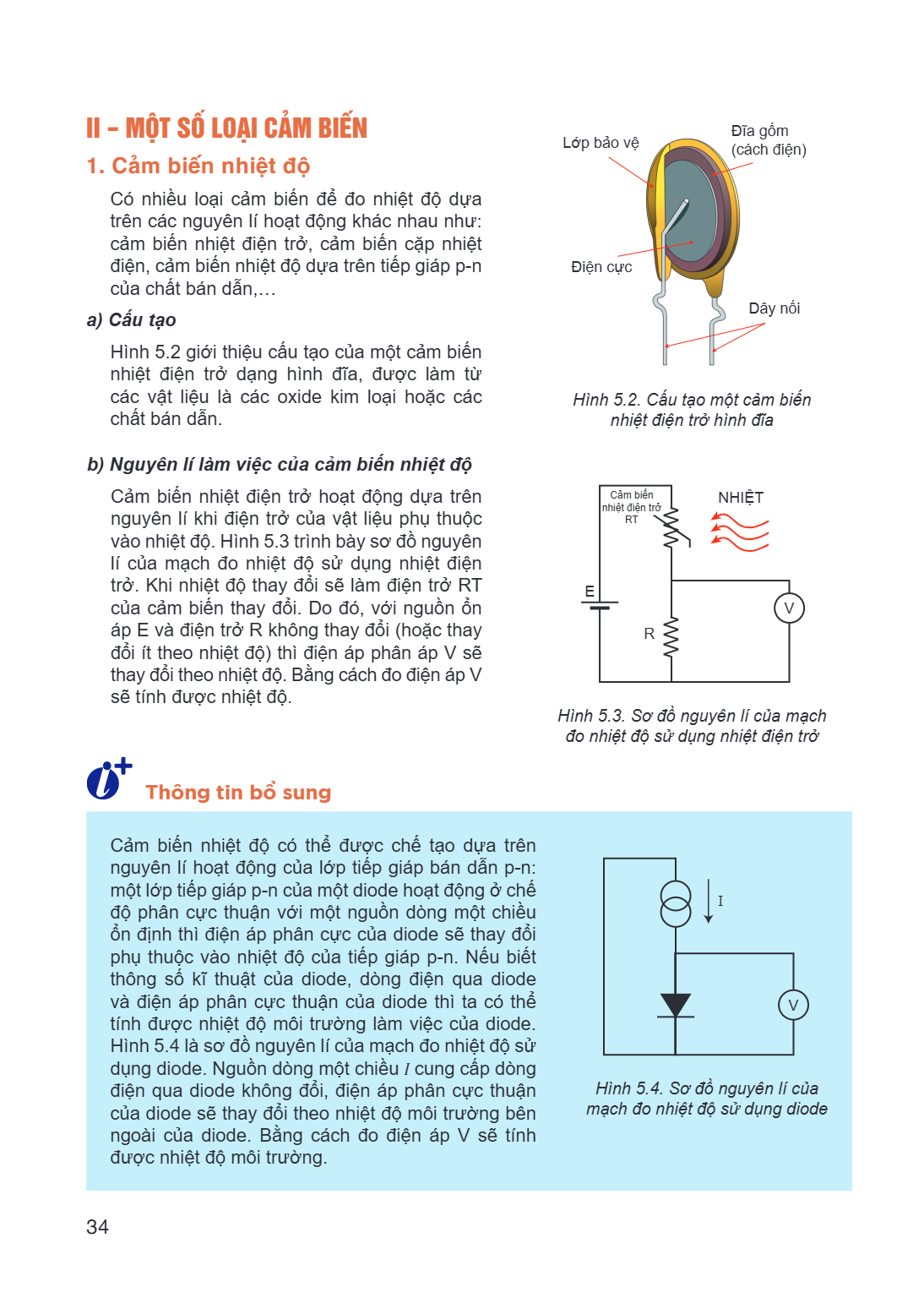 II – MỘT SỐ LOẠI CẢM BIẾN 1. Cảm biến nhiệt độ Có nhiều loại cảm biến để đo nhiệt độ dựa trên các nguyên lí hoạt động khác nhau như: cảm biến nhiệt điện trở, cả