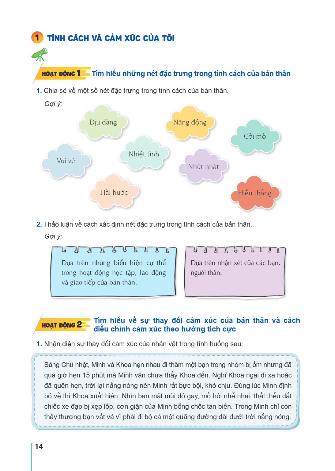 1. TÍNH CÁCH VÀ CẢM XÚC CỦA TÔI HOẠT ĐỘNG 1. Tìm hiểu những nét đặc trưng trong tính cách của bản thân Chia sẻ về một số nét đặc trưng trong tính cách của bản t