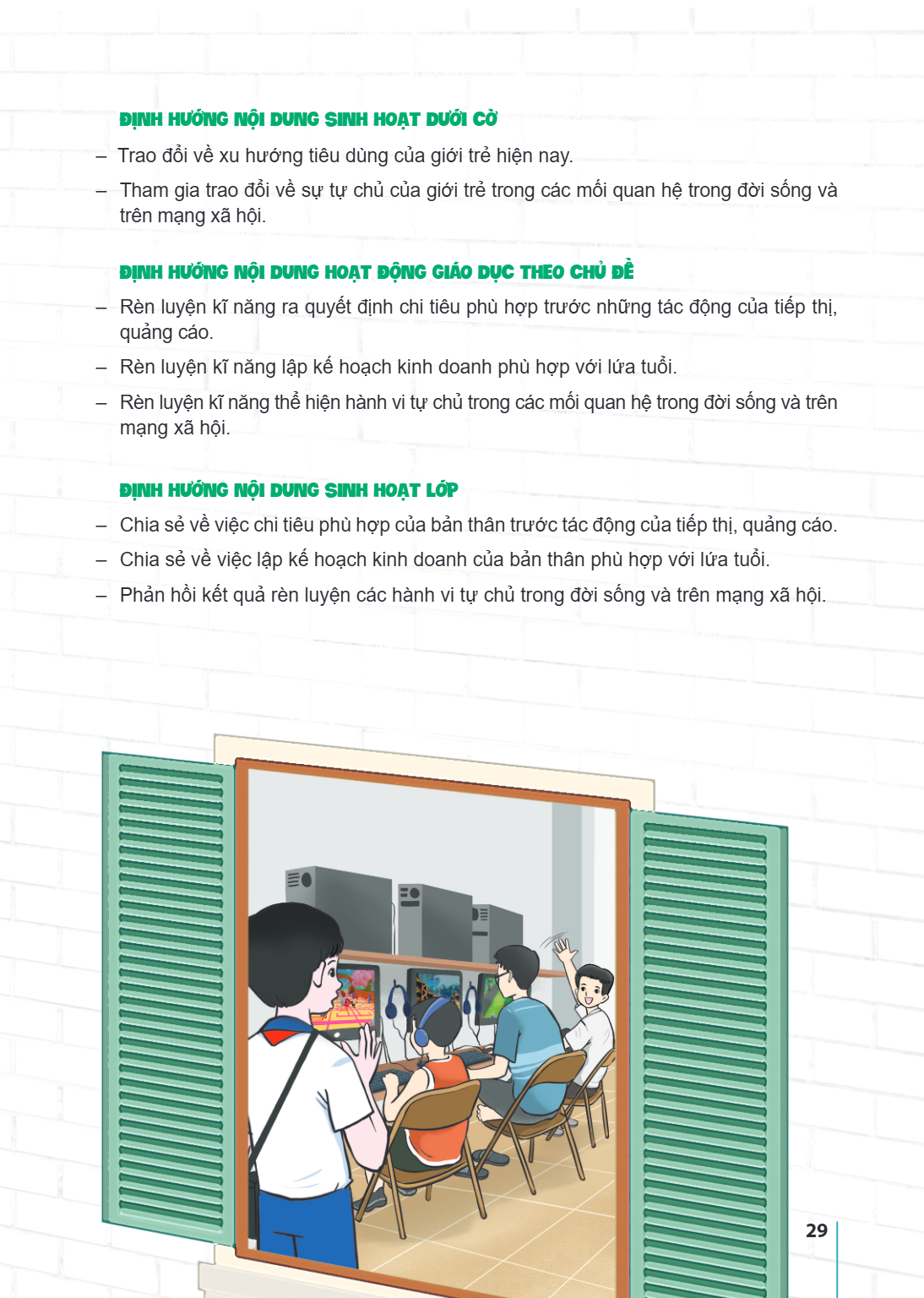 ĐỊNH HƯỚNG NỘI DUNG SINH HOẠT DƯỚI CỜ Trao đổi về xu hướng tiêu dùng của giới trẻ hiện nay. Tham gia trao đổi về sự tự chủ của giới trẻ trong các mối quan hệ tr