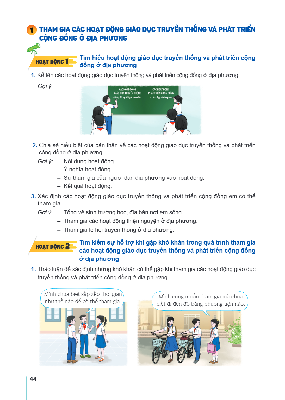 1. Kể tên các hoạt động giáo dục truyền thống và phát triển cộng đồng ở địa phương. 1 Tìm hiểu hoạt động giáo dục truyền thống và phát triển cộng Hoạt động đồng