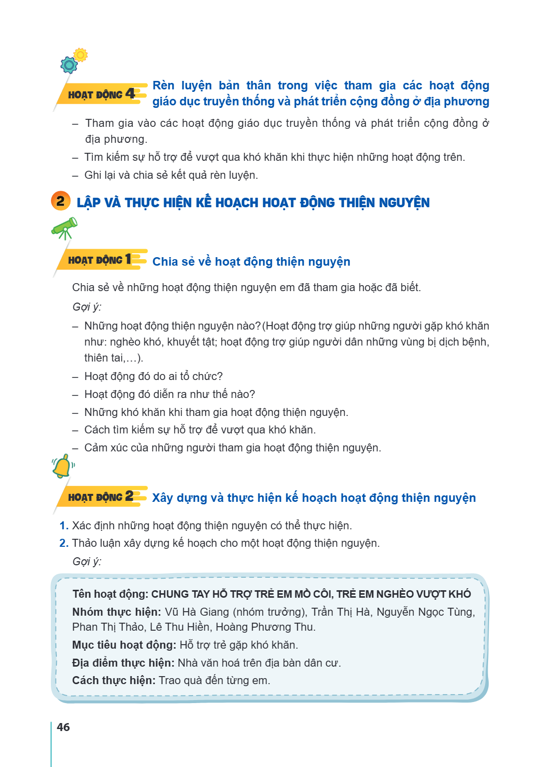 2. LẬP VÀ THỰC HIỆN KẾ HOẠCH HOẠT ĐỘNG THIỆN NGUYỆN HOẠT ĐỘNG 1 Chia sẻ về hoạt động thiện nguyện Chia sẻ về những hoạt động thiện nguyện em đã tham gia hoặc đã