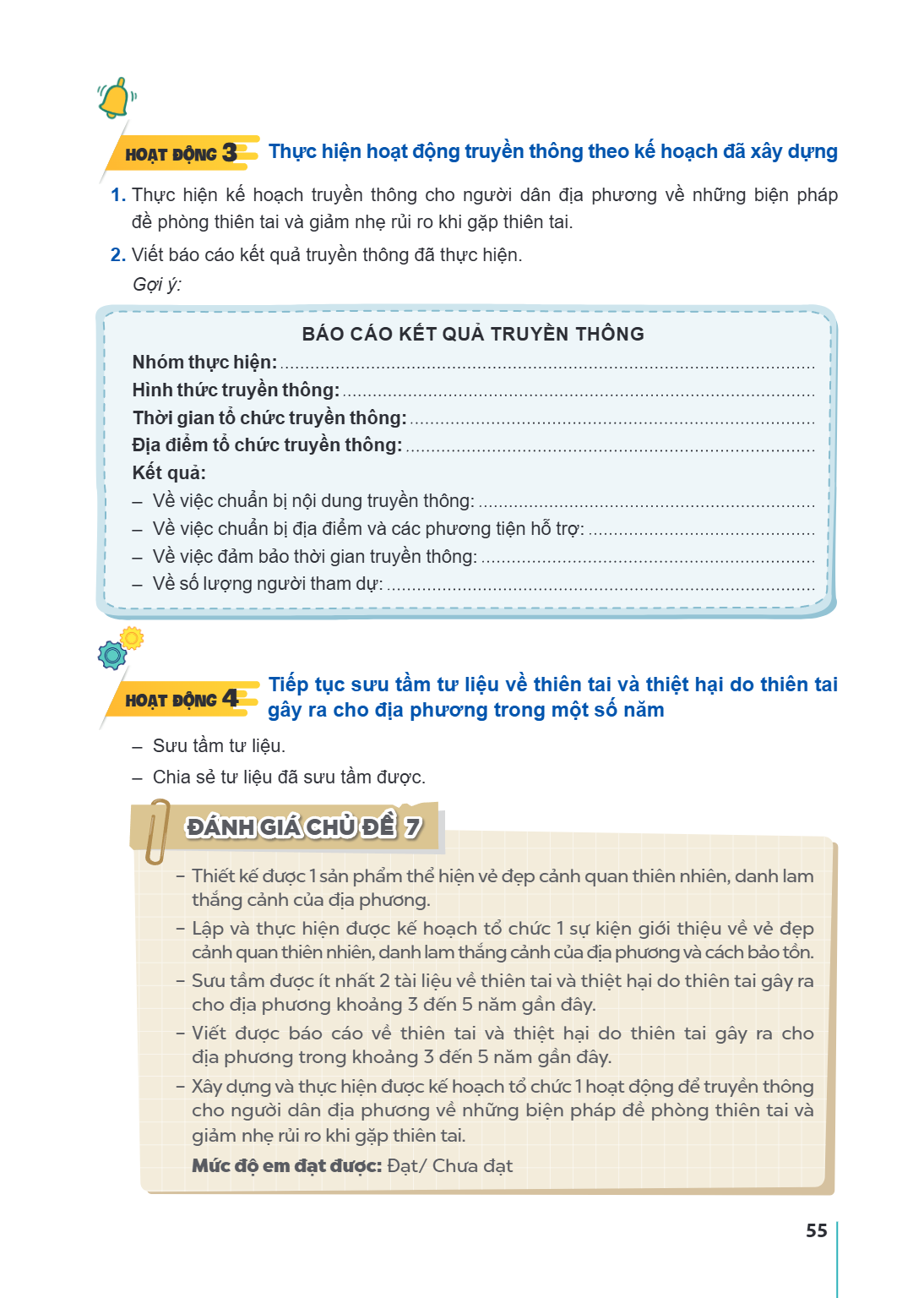 Hoạt động 3 Thực hiện hoạt động truyền thông theo kế hoạch đã xây dựng 1. Thực hiện kế hoạch truyền thông cho người dân địa phương về những biện pháp đề phòng t
