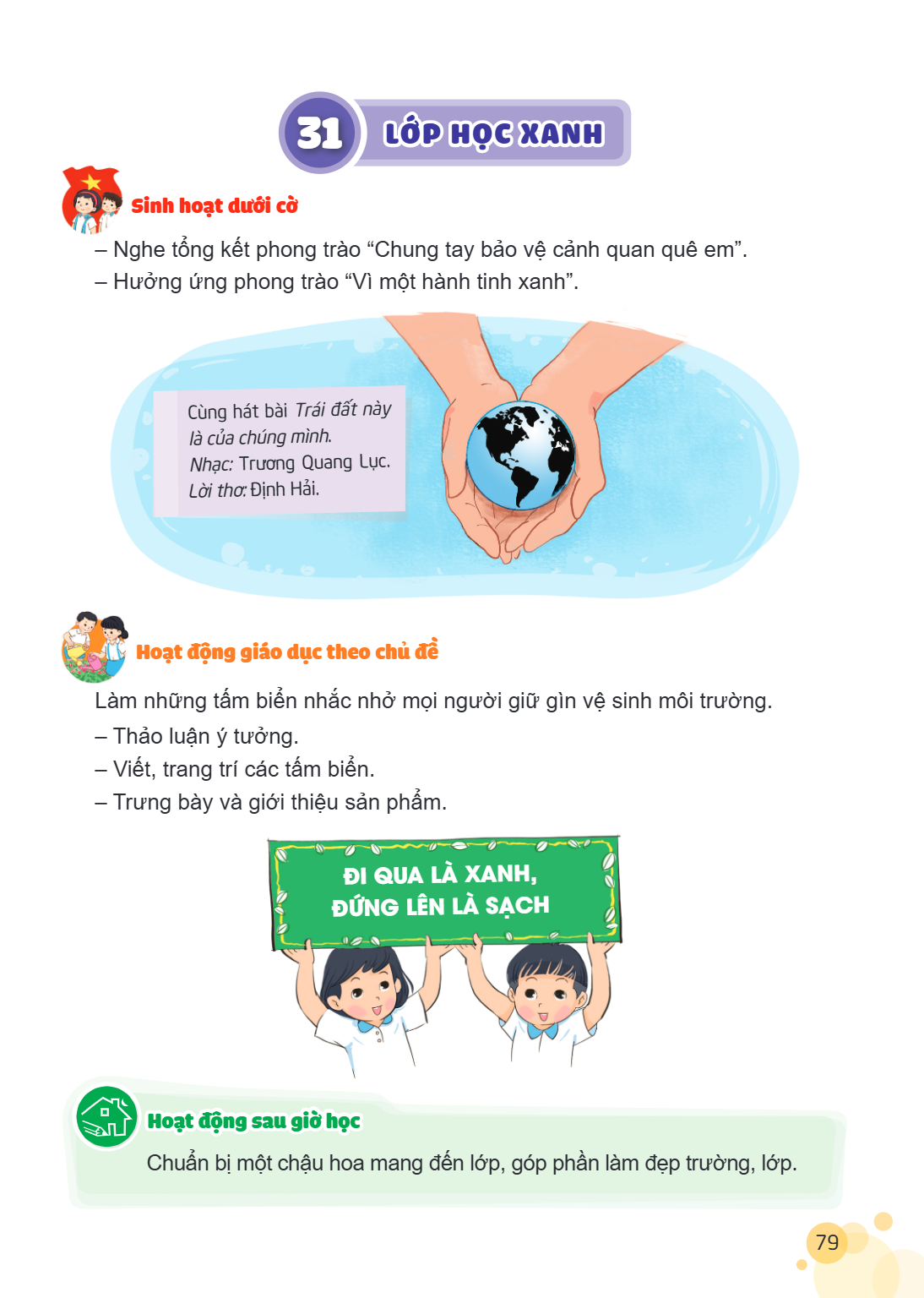 Bài 31. LỚP HỌC XANH Sinh hoạt dưới cờ – Nghe tổng kết phong trào "Chung tay bảo vệ cảnh quan quê em". – Hưởng ứng phong trào "Vì một hành tinh xanh". Cùng hát 