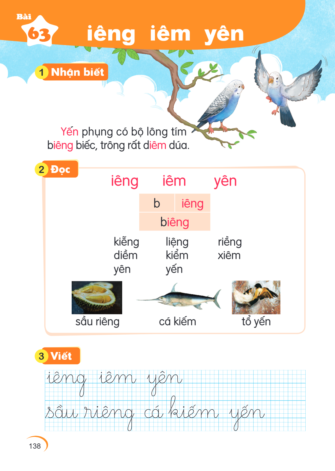 Bài 63. iêng iêm yên 1 Nhận biết Yến phụng có bộ lông tím biêng biếc, trông rất diễm.dúa. 2 Đọc iêng, iêm, yên b iêng biêng kiếng liệng riềng diễm kiểm xiêm yến