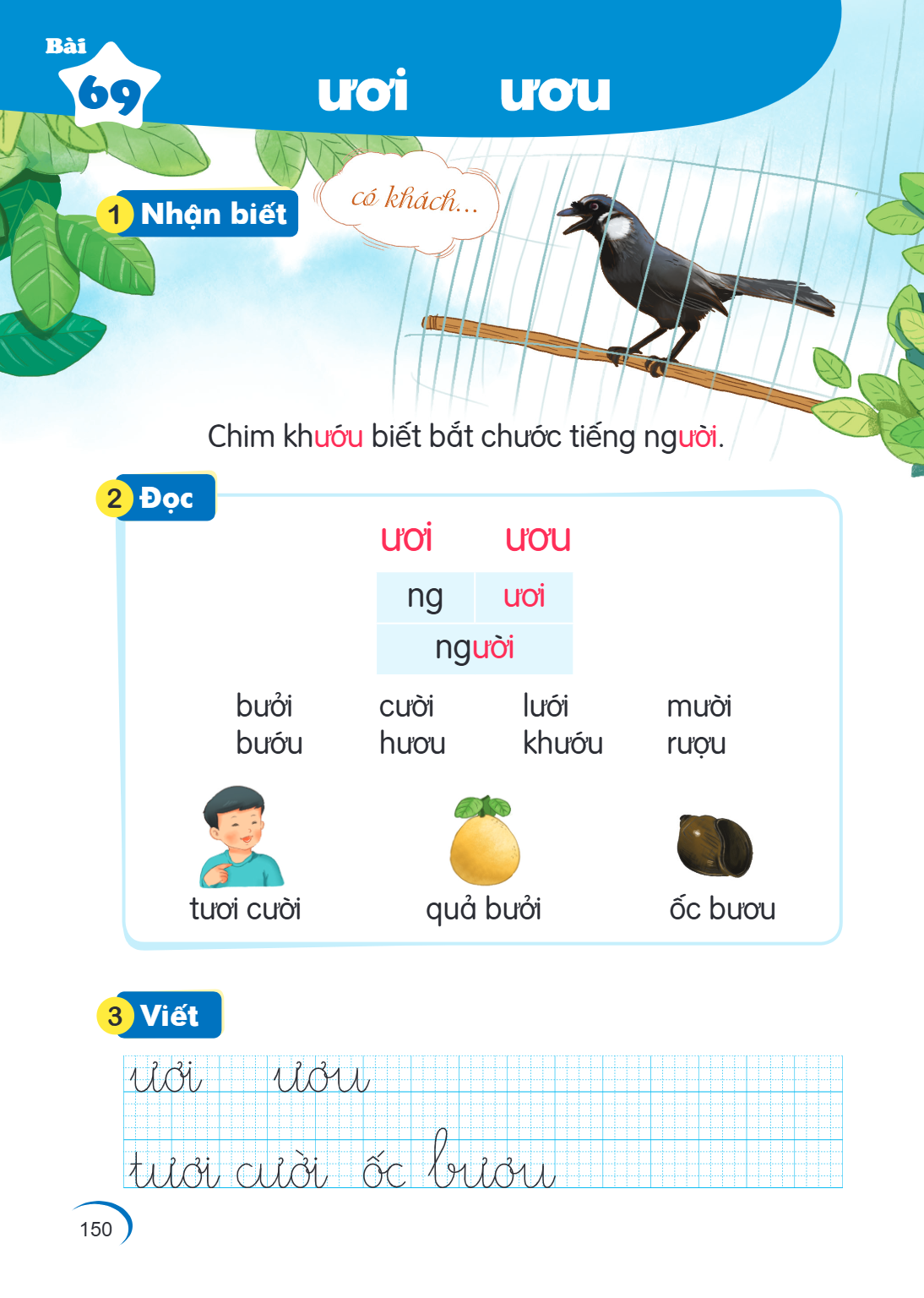 Bài 69. ươi ươn Bài 69 ươi ươu 1 Nhận biết có khách... Chim khuốn biết bắt chước tiếng người. 2 Đọc ươi, ươn ng, ngươi, ngườn buổi cười lưởi mười bướn hươn khuố