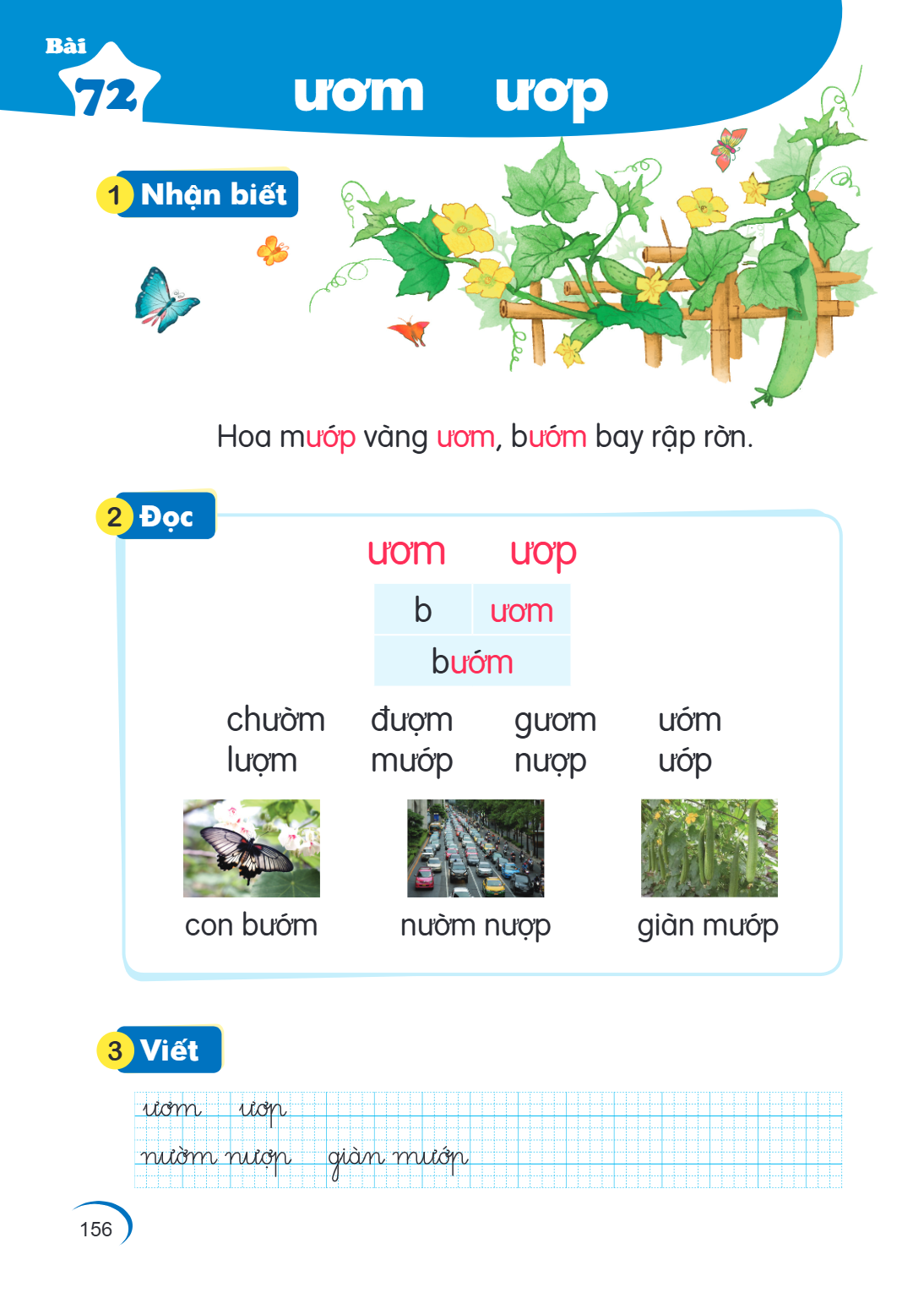 Bài 72. ươn ươp 1 Nhận biết Hoa mươp vàng ươn, bướm bay rập rờn. 2 Đọc ươn ươp ươn b, ươn bướm chuồm đượm gươm ướm lượm muớp nượp ướp con bướm nuơm nuợp giàn mu