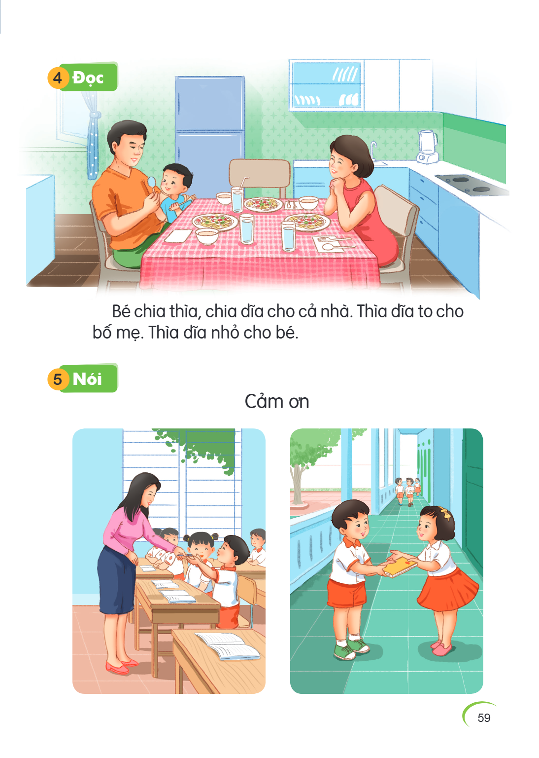 4 Đọc Bé chia thìa, chia đĩa cho cả nhà. Thìa đĩa to cho bố mẹ. Thìa đĩa nhỏ cho bé. 5 Nói Cảm ơn