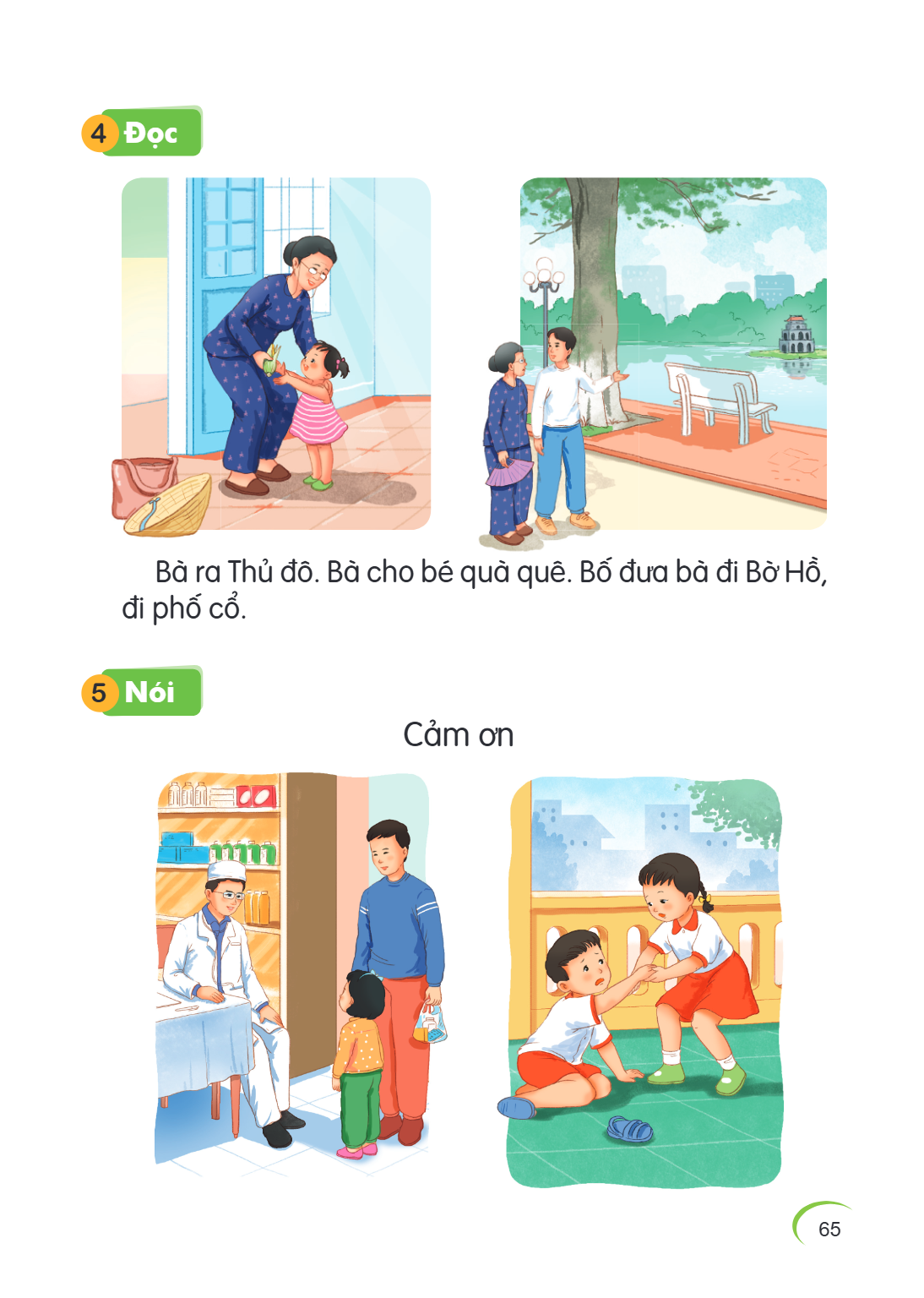 4. Đọc Bà ra Thủ đô. Bà cho bé quà quê. Bố đưa bà đi Bờ Hồ, đi phố cổ. 5. Nói Cảm ơn