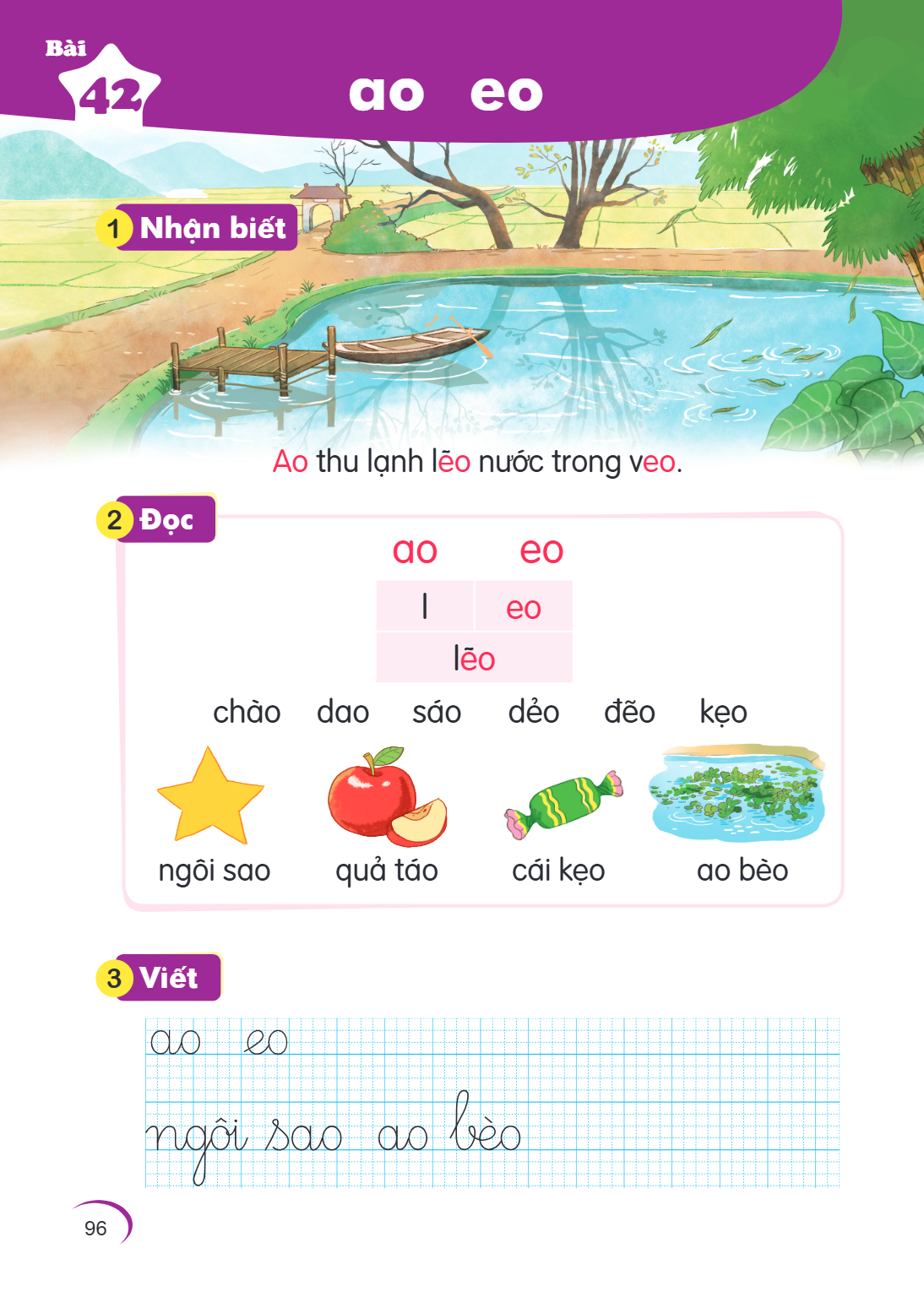 Bài 42. ao eo 1 Nhận biết Ao thu lạnh lẽo nước trong veo. 2 Đọc ao eo l, eo leo chào dao sáo dẻo đẽo kẹo ngôi sao quả táo cái kẹo ao bèo 3 Viết ao eo ngôi sao a