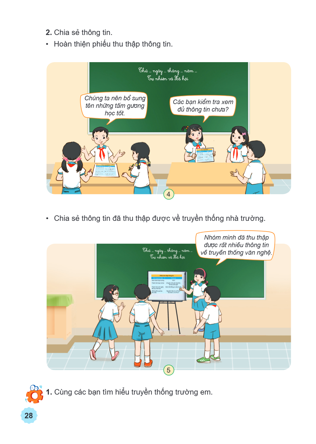 2. Chia sẻ thông tin. Hoàn thiện phiếu thu thập thông tin. Chúng ta nên bổ sung tên những tấm gương học tốt. Các bạn kiểm tra xem đủ thông tin chưa? Chia sẻ thô