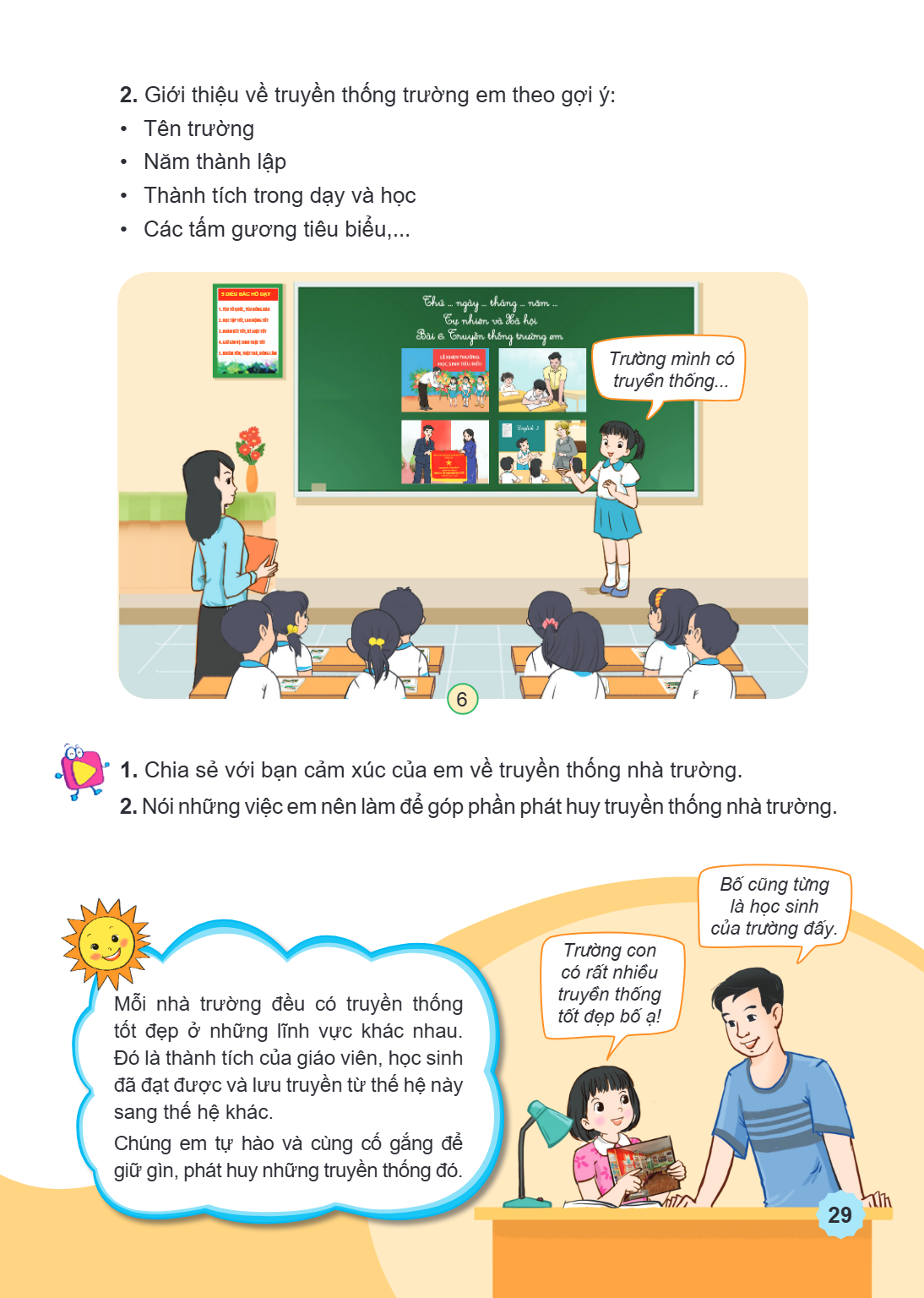 2. Giới thiệu về truyền thống trường em theo gợi ý: Tên trường Năm thành lập Thành tích trong dạy và học Các tấm gương tiêu biểu,... 5 điều bác hồ dạy 1. YÊU TỔ