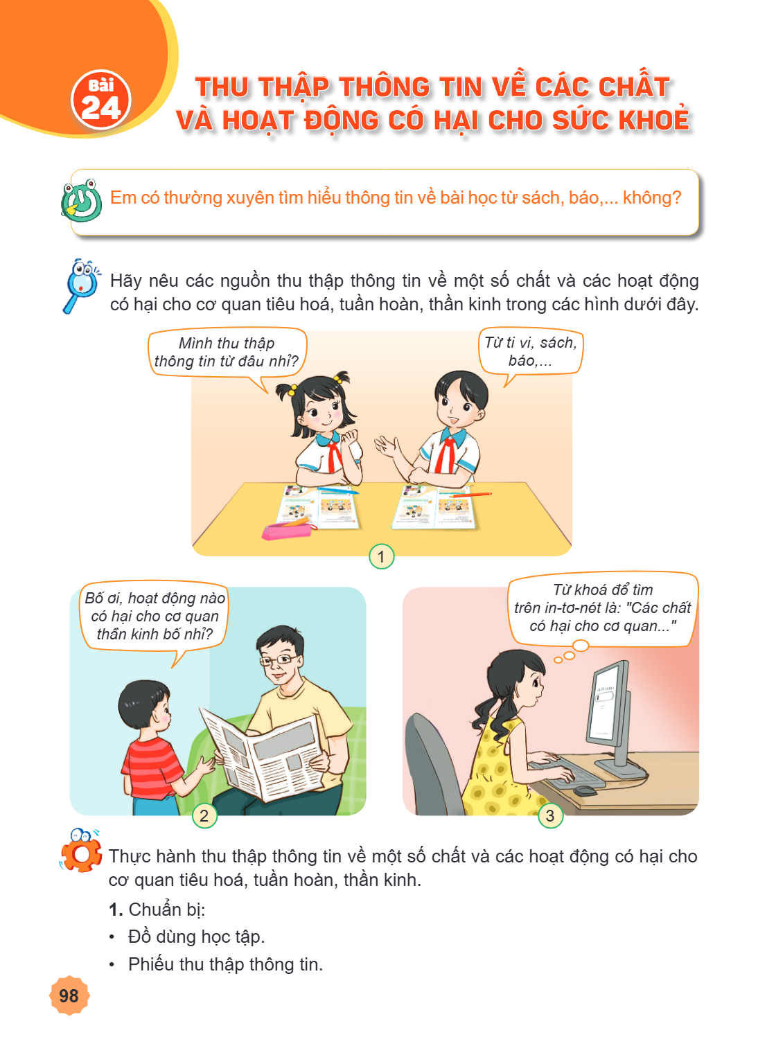 Bài 24. Thu thập thông tin về các chất và hoạt động có hại cho sức khoẻ Em có thường xuyên tìm hiểu thông tin về bài học từ sách, báo,... không? Hãy nêu các ngu