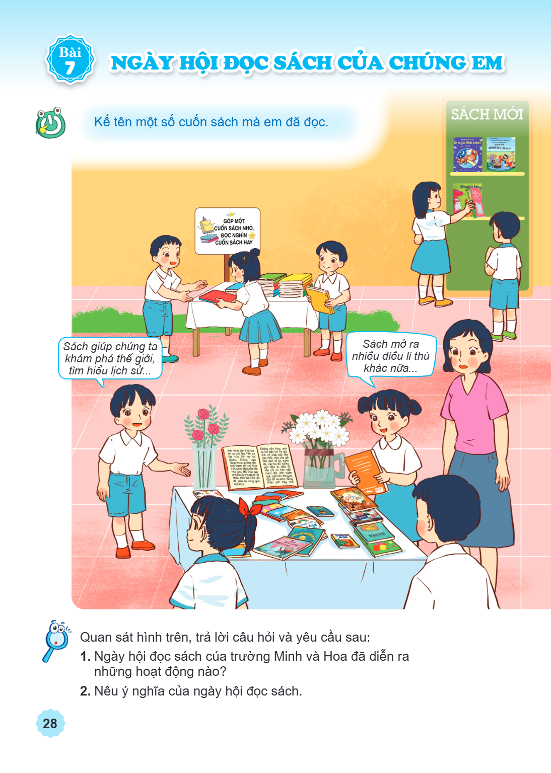 Bài 7. Ngày hội đọc sách của chúng em Kể tên một số cuốn sách mà em đã đọc. Quan sát hình trên, trả lời câu hỏi và yêu cầu sau: Ngày hội đọc sách của trường Min
