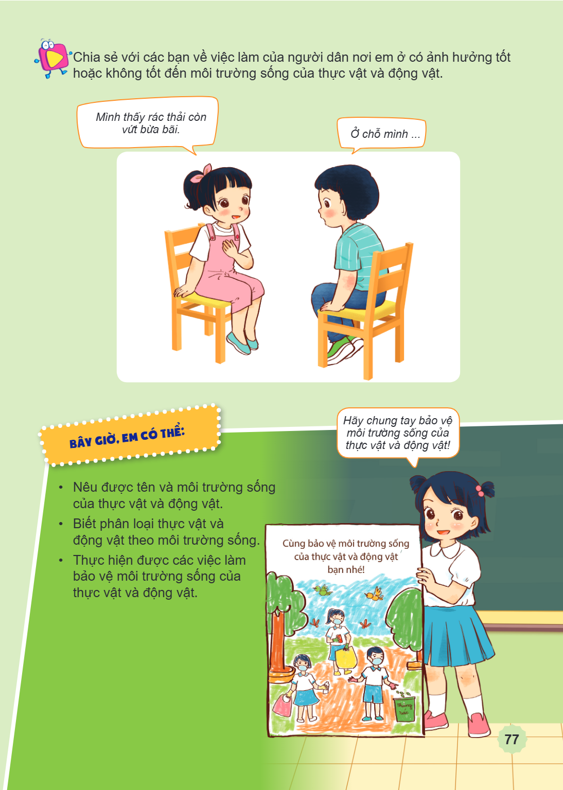 Chia sẻ với các bạn về việc làm của người dân nơi em ở có ảnh hưởng tốt hoặc không tốt đến môi trường sống của thực vật và động vật. Mình thấy rác thải còn vứt 