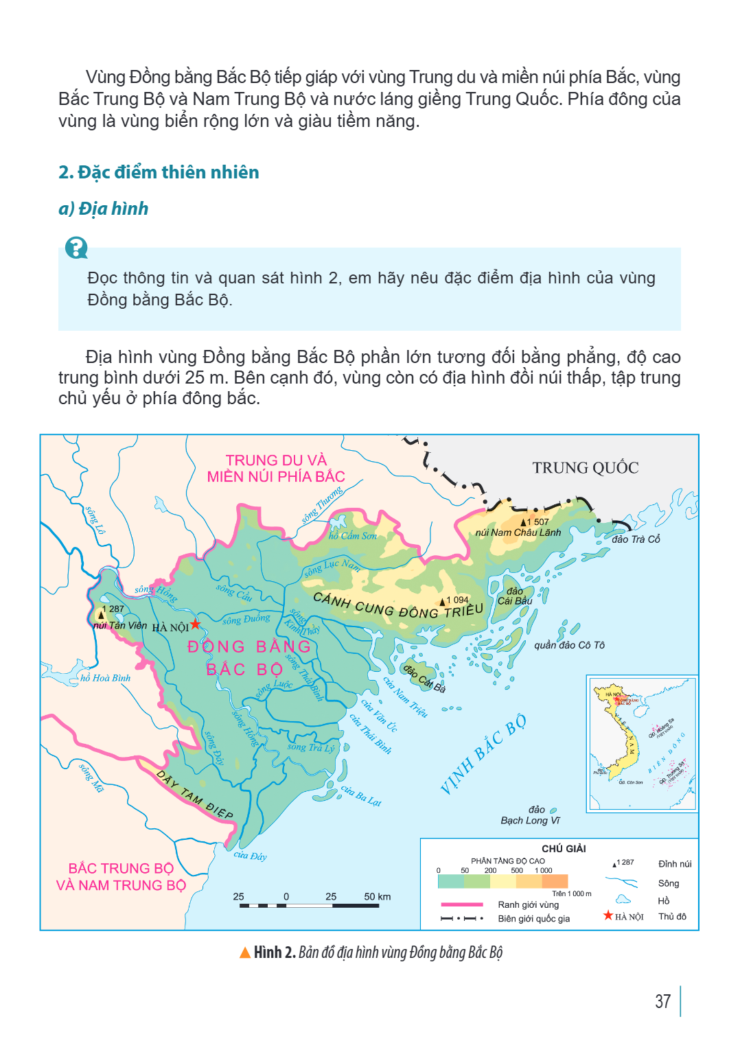 Vùng Đồng bằng Bắc Bộ tiếp giáp với vùng Trung du và miền núi phía Bắc, vùng Bắc Trung Bộ và Nam Trung Bộ và nước láng giềng Trung Quốc. Phía đông của vùng là v