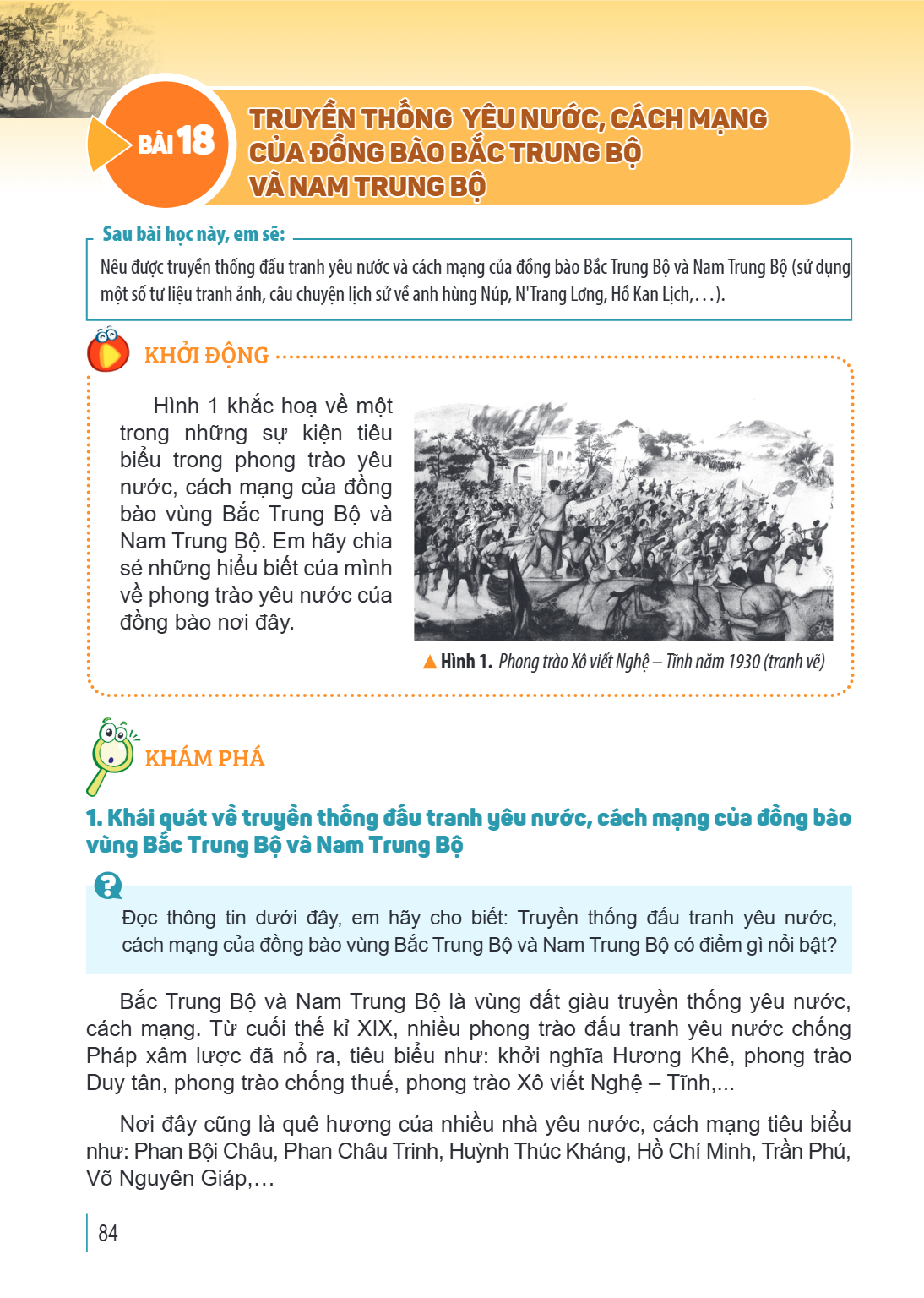 Bài 18. Truyền thống yêu nước, cách mạng của đồng bào Bắc Trung Bộ và Nam Trung Bộ Sau bài học này, em sẽ: Nêu được truyền thống đấu tranh yêu nước và cách mạng