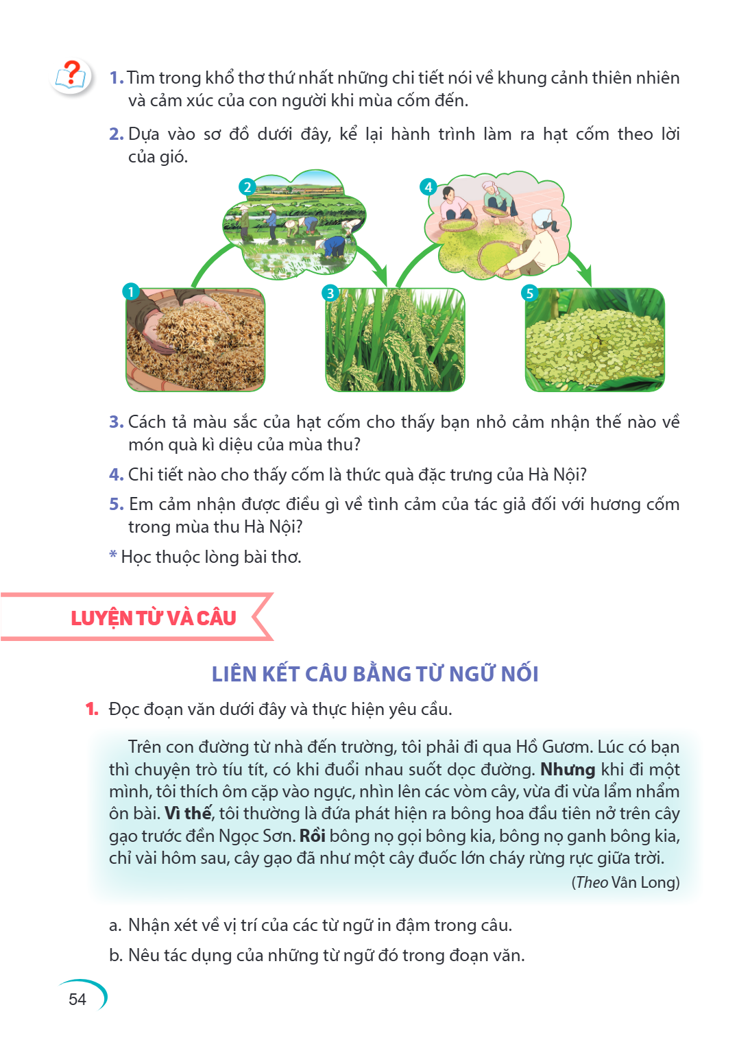 1. Tìm trong khổ thơ thứ nhất những chi tiết nói về khung cảnh thiên nhiên và cảm xúc của con người khi mùa cốm đến. Dựa vào sơ đồ dưới đây, kể lại hành trình l