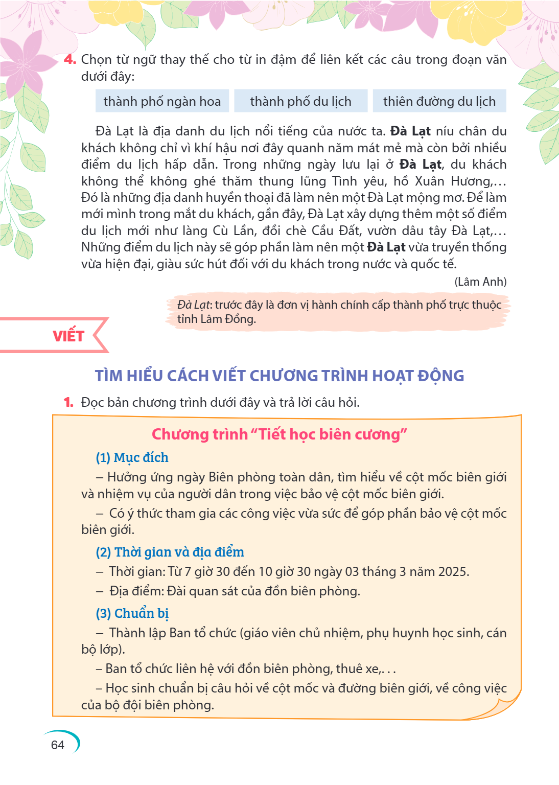 Chọn từ ngữ thay thế cho từ in đậm để liên kết các câu trong đoạn văn dưới đây: thành phố ngàn hoa thành phố du lịch thiên đường du lịch Đà Lạt là địa danh du l