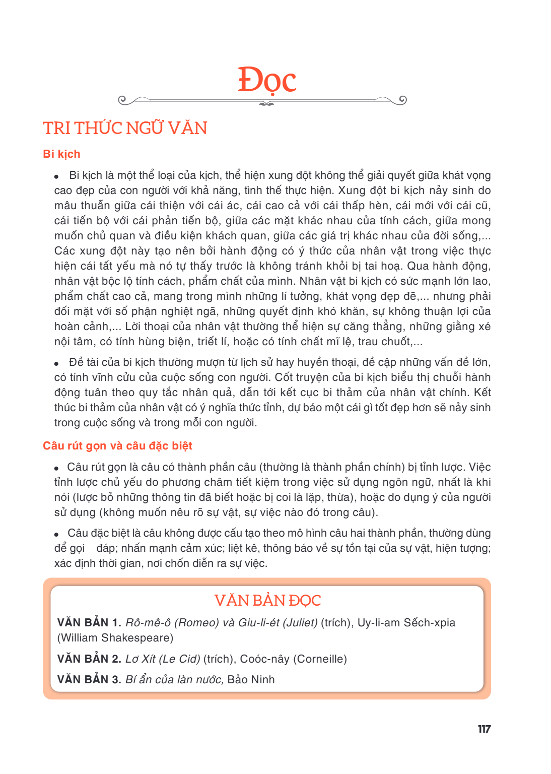 ĐỌC TRI THỨC NGỮ VĂN Bi kịch Bi kịch là một thể loại của kịch, thể hiện xung đột không thể giải quyết giữa khát vọng cao đẹp của con người với khả năng, tình th