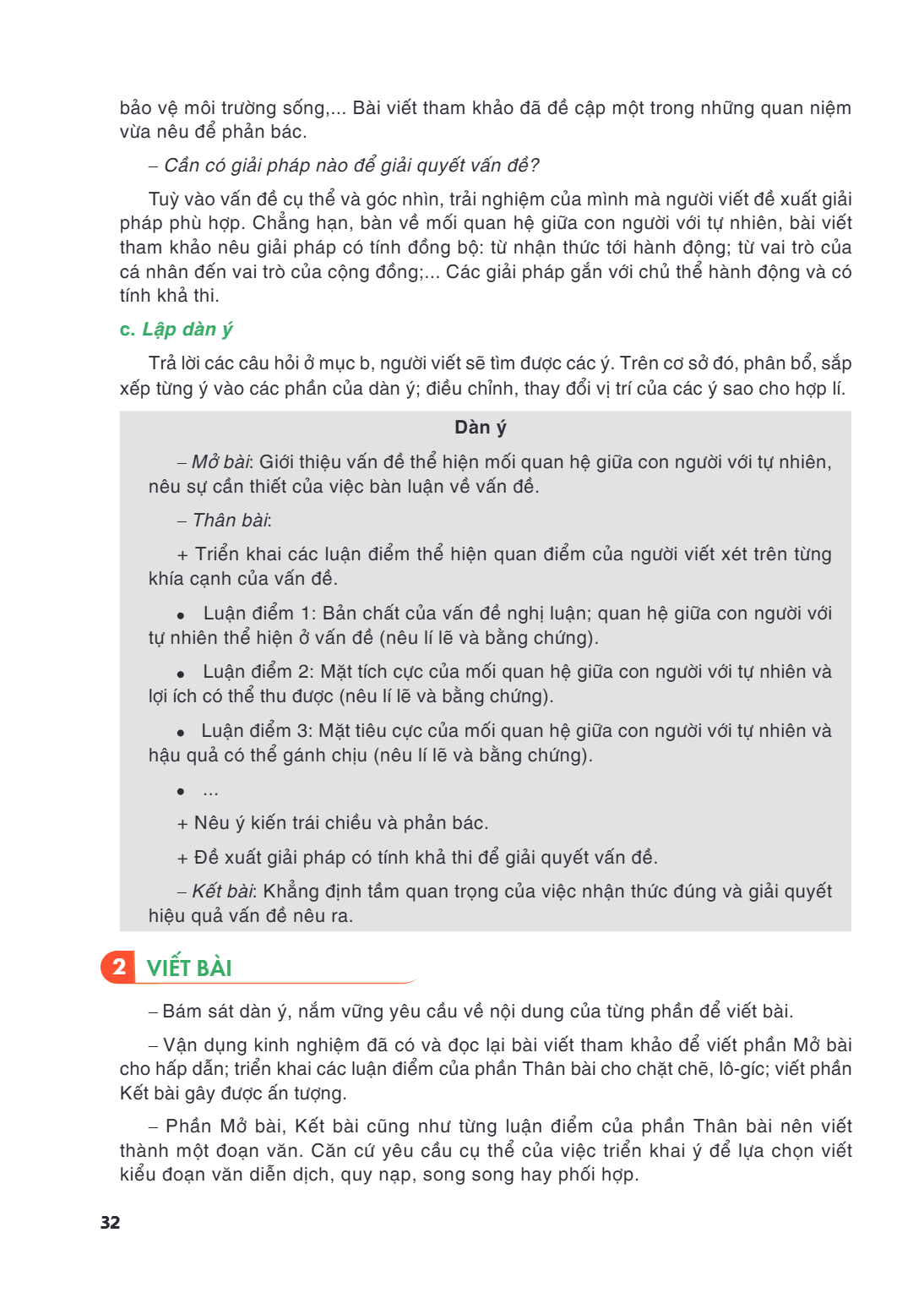 bảo vệ môi trường sống,... Bài viết tham khảo đã đề cập một trong những quan niệm vừa nêu để phản bác. Cần có giải pháp nào để giải quyết vấn đề? Tuỳ vào vấn đề