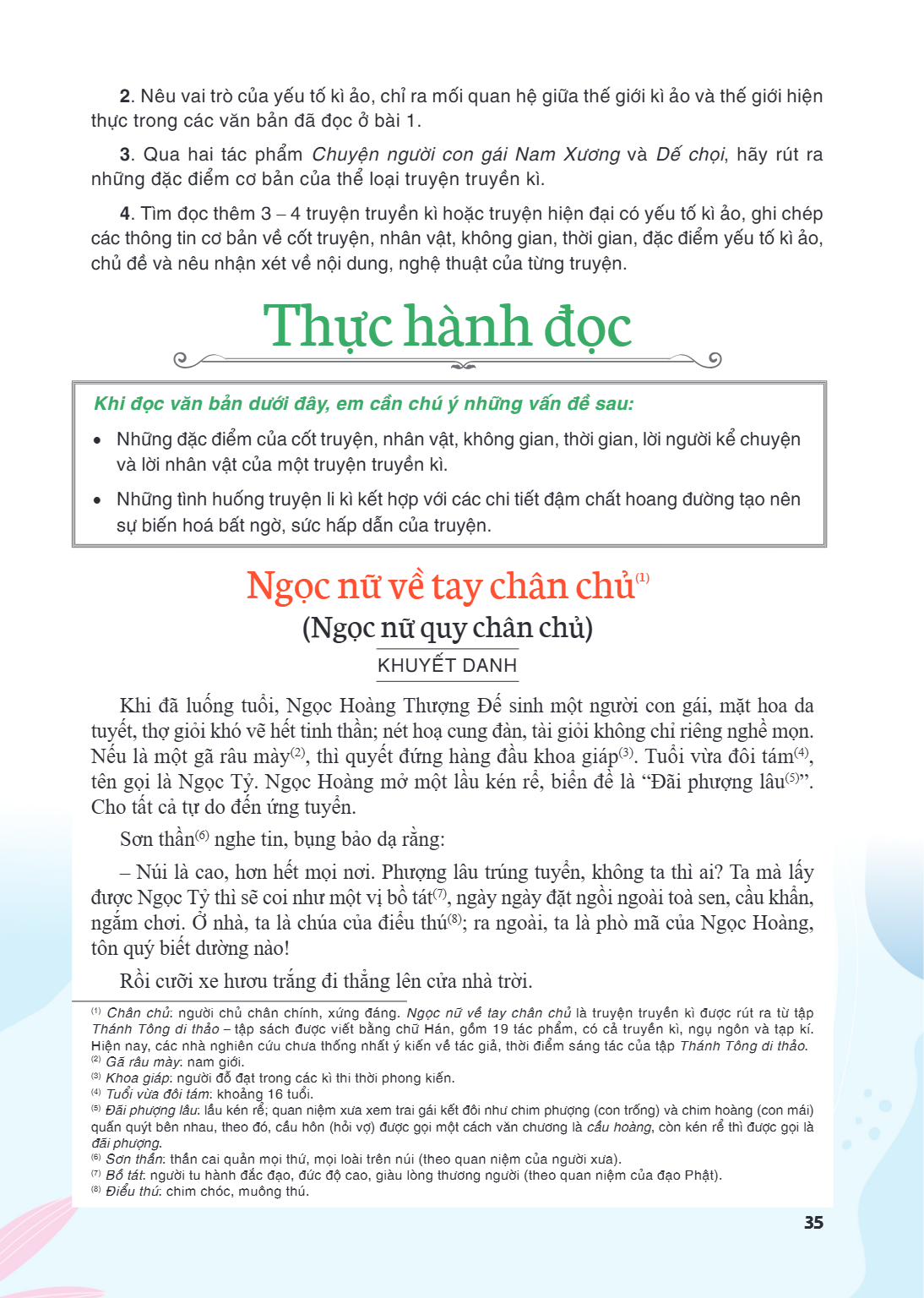 Thực hành đọc Khi đọc văn bản dưới đây, em cần chú ý những vấn đề sau: Những đặc điểm của cốt truyện, nhân vật, không gian, thời gian, lời người kể chuyện và lờ