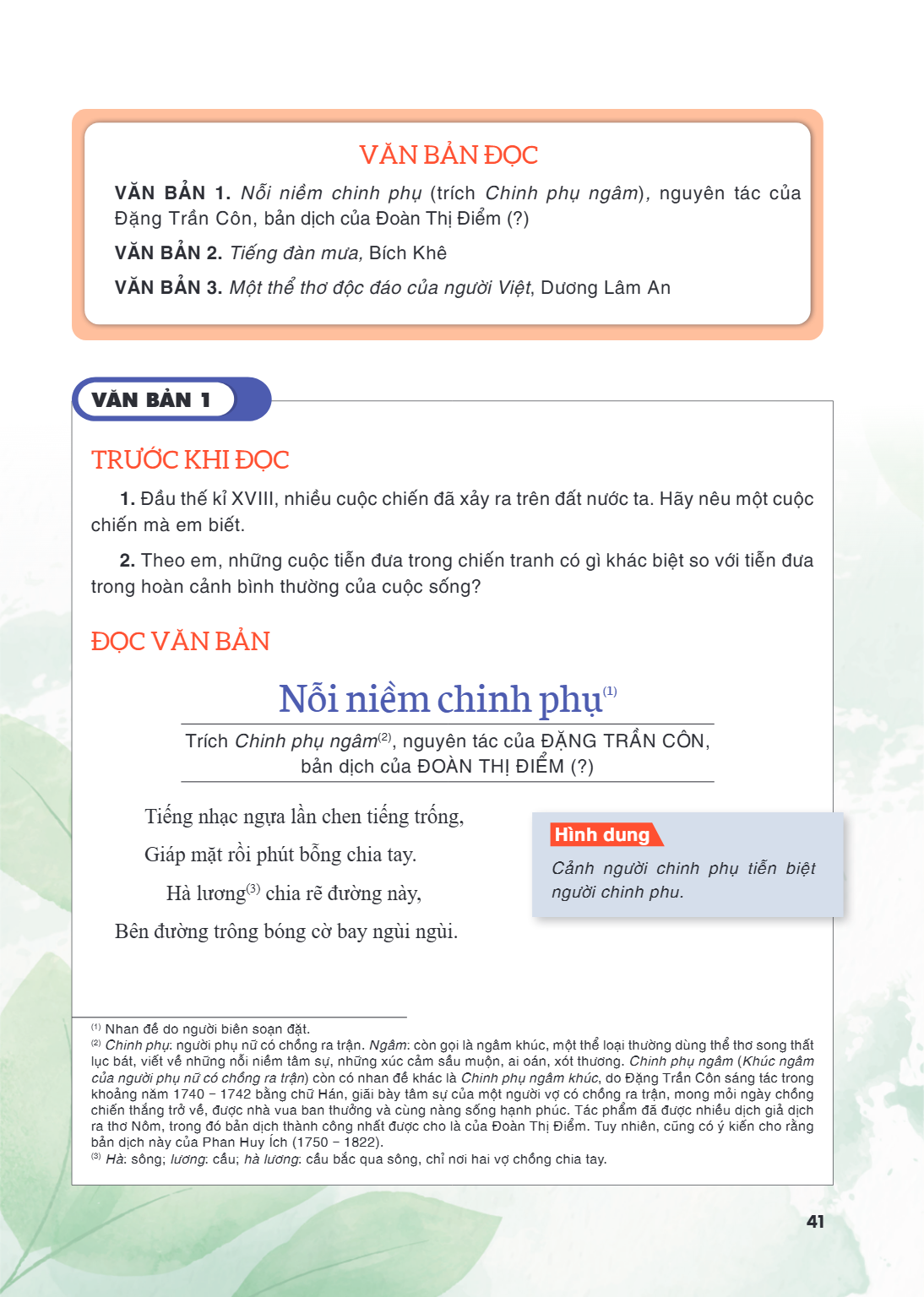 VĂN BẢN 1 TRƯỚC KHI ĐỌC Đầu thế kỉ XVIII, nhiều cuộc chiến đã xảy ra trên đất nước ta. Hãy nêu một cuộc chiến mà em biết. Theo em, những cuộc tiễn đưa trong chi