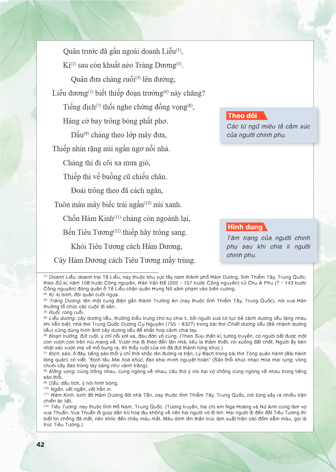 Quân trước đã gần ngoài doanh Liễu(1), Kị(2) sau còn khuất nẻo Tràng Dương(3). Quân đưa chàng ruổi(4) lên đường, Liễu dương(5) biết thiếp đoạn trường(6) này chă