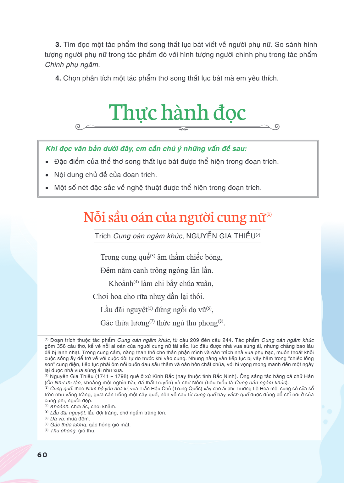 Thực hành đọc Khi đọc văn bản dưới đây, em cần chú ý những vấn đề sau: Đặc điểm của thể thơ song thất lục bát được thể hiện trong đoạn trích. Nội dung chủ đề củ