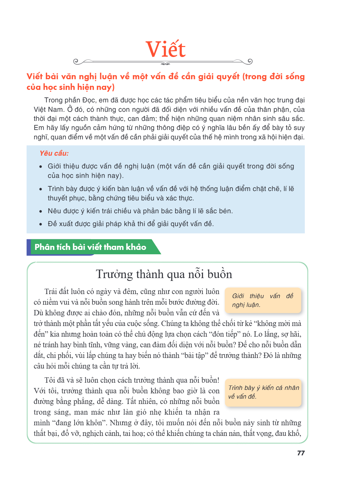 Viết Viết bài văn nghị luận về một vấn đề cần giải quyết (trong đời sống của học sinh hiện nay) Trong phần Đọc, em đã được học các tác phẩm tiêu biểu của nền vă