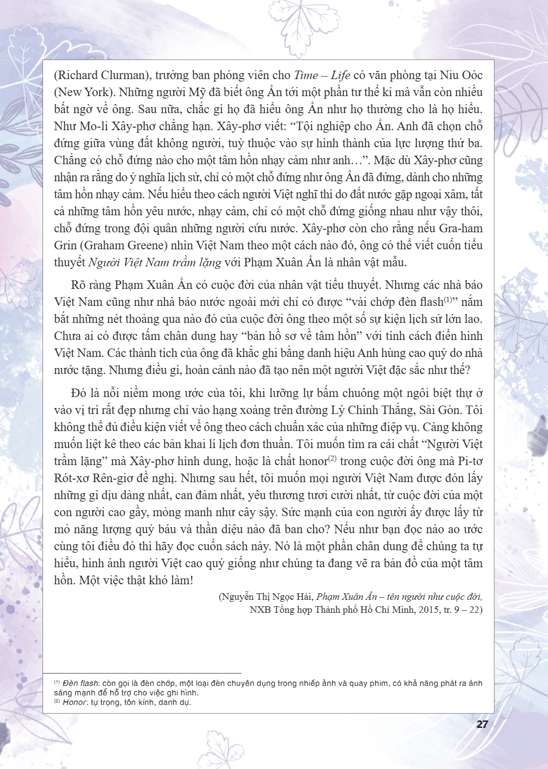 (Richard Clurman), trưởng ban phóng viên cho Time - Life có văn phòng tại Niu Oóc (New York). Những người Mỹ đã biết ông Ẩn tới một phần tư thế kỉ mà vẫn còn nh