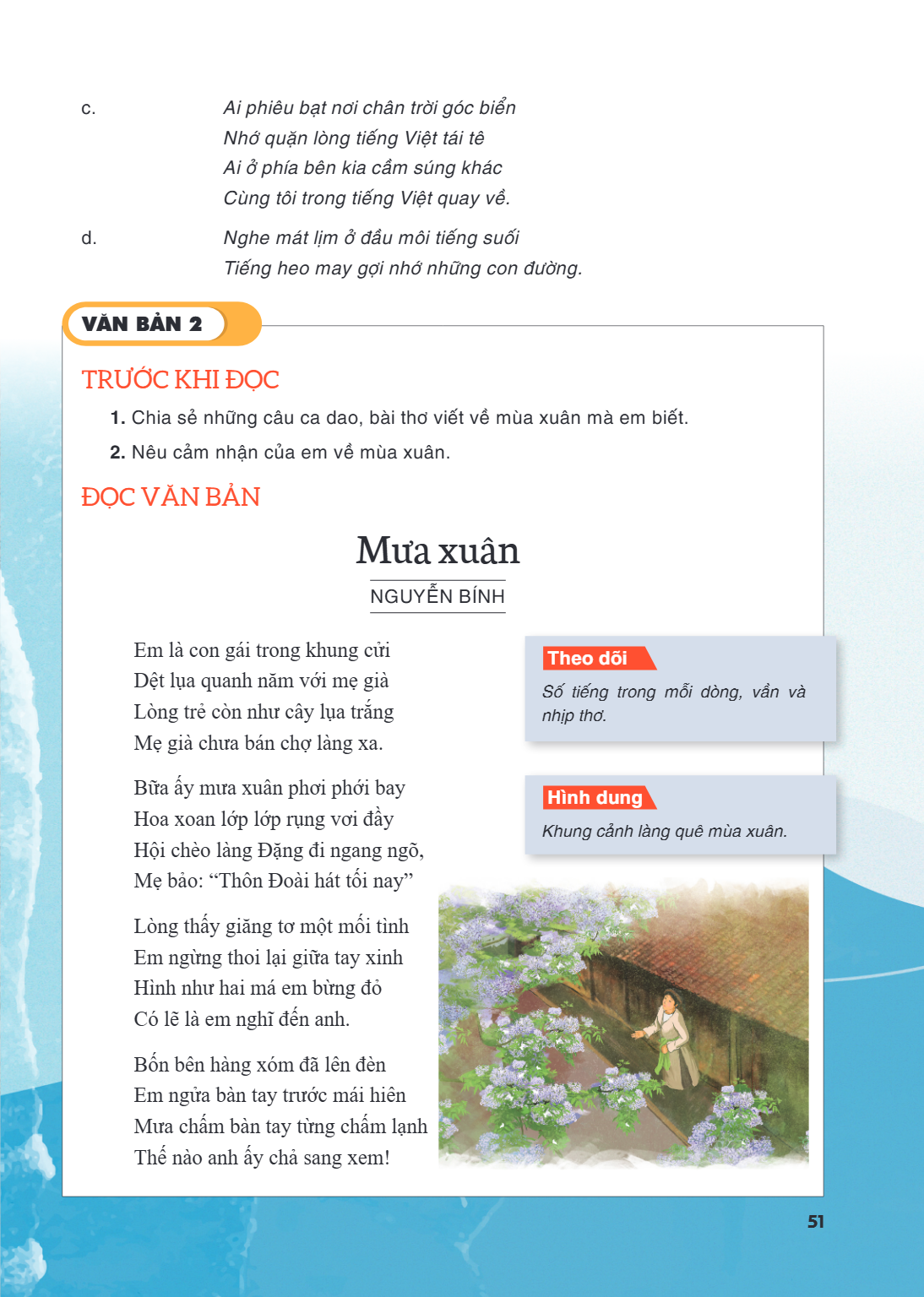 VĂN BẢN 2 TRƯỚC KHI ĐỌC Chia sẻ những câu ca dao, bài thơ viết về mùa xuân mà em biết. Nêu cảm nhận của em về mùa xuân. ĐỌC VĂN BẢN Mưa xuân (Nguyễn Bính) Em là