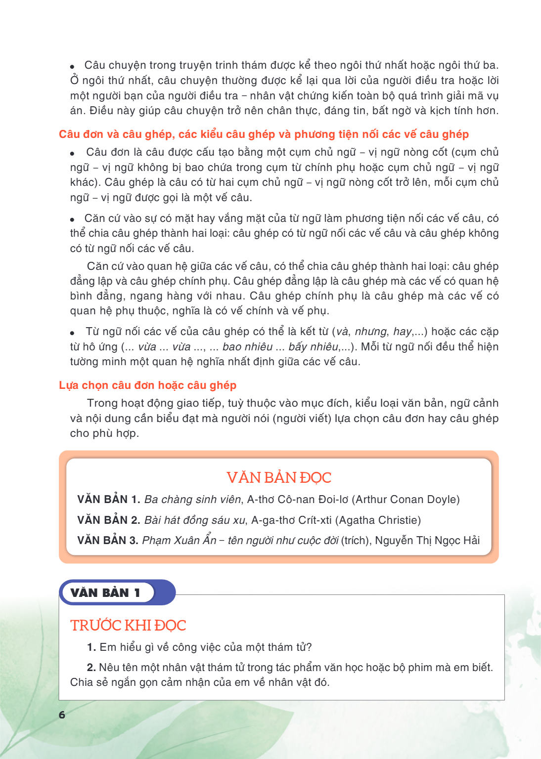 VĂN BẢN 1 TRƯỚC KHI ĐỌC 1. Em hiểu gì về công việc của một thám tử? 2. Nêu tên một nhân vật thám tử trong tác phẩm văn học hoặc bộ phim mà em biết. Chia sẻ ngắn