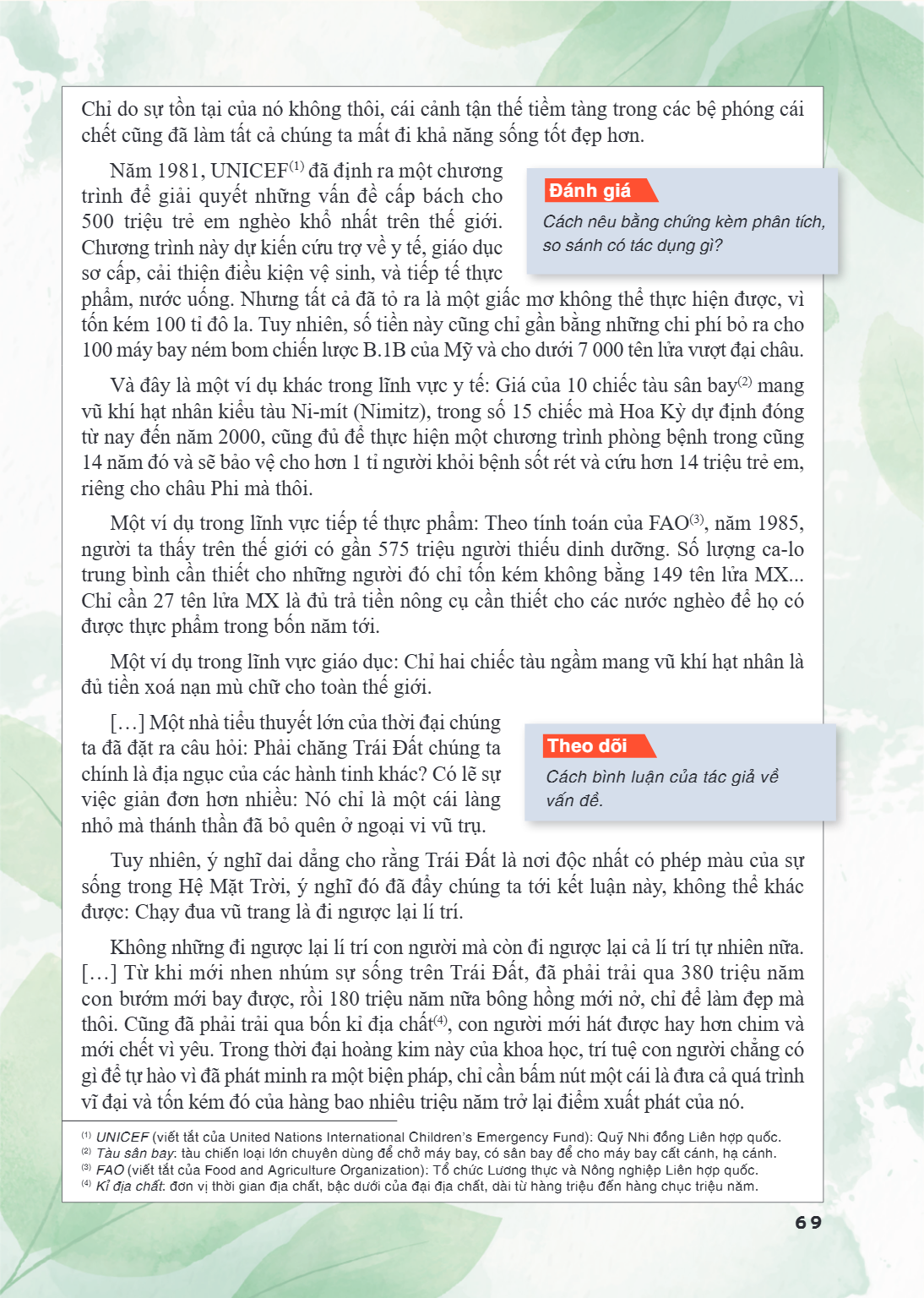 Chỉ do sự tồn tại của nó không thôi, cái cảnh tận thế tiềm tàng trong các bệ phóng cái chết cũng đã làm tất cả chúng ta mất đi khả năng sống tốt đẹp hơn. Năm 19