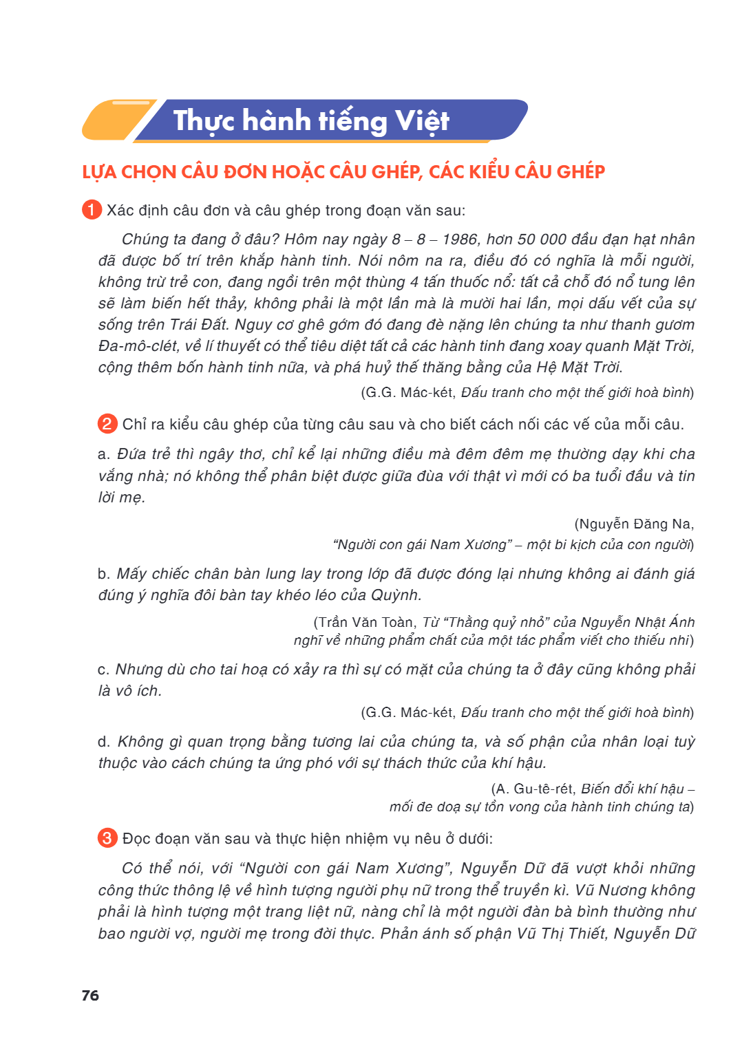 Thực hành tiếng Việt LỰA CHỌN CÂU ĐƠN HOẶC CÂU GHÉP, CÁC KIỂU CÂU GHÉP Xác định câu đơn và câu ghép trong đoạn văn sau: Chúng ta đang ở đâu? Hôm nay ngày 8 – 8 