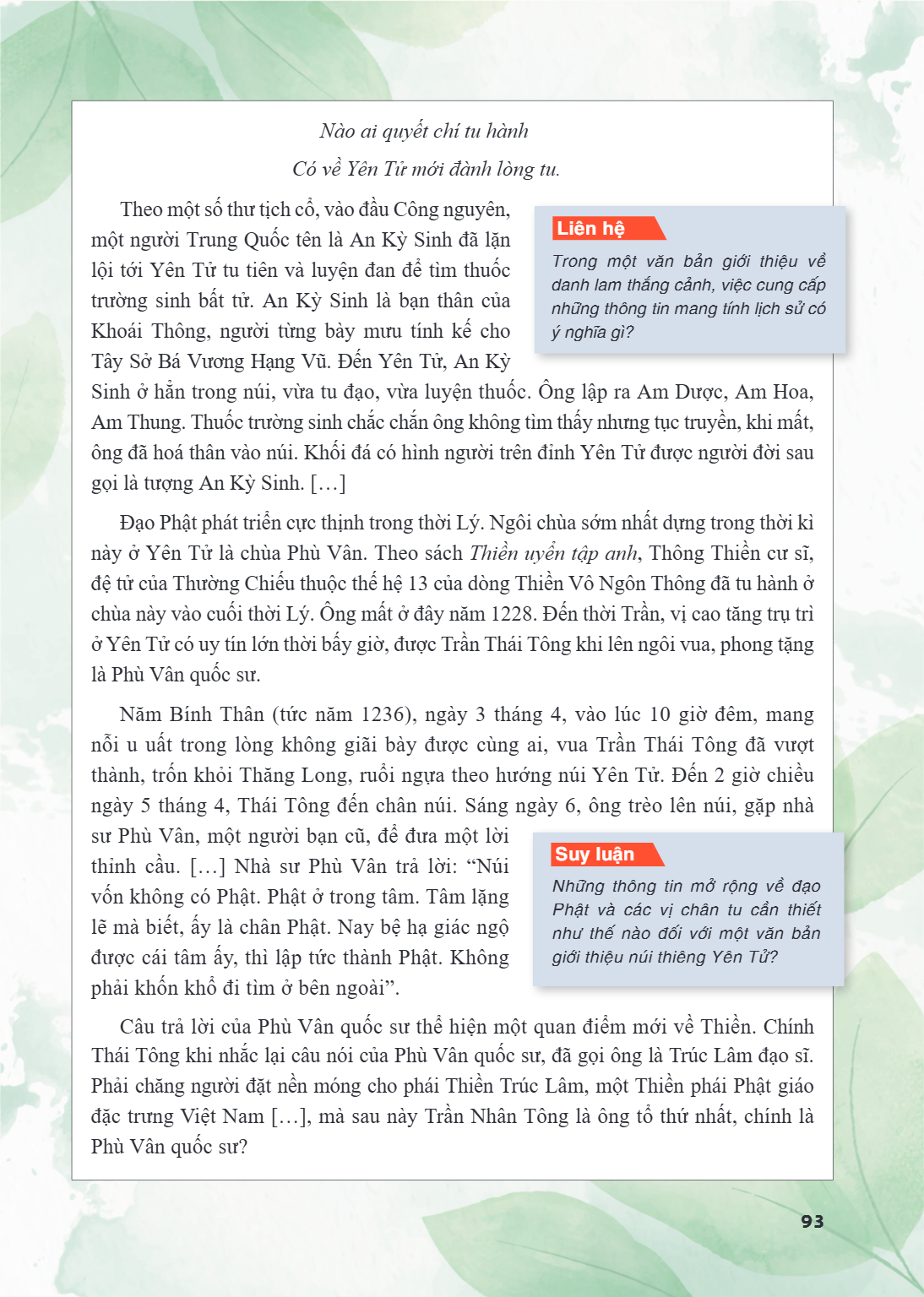 Nào ai quyết chí tu hành Có về Yên Tử mới đành lòng tu. Theo một số thư tịch cổ, vào đầu Công nguyên, một người Trung Quốc tên là An Kỳ Sinh đã lặn Liên hệ lội 