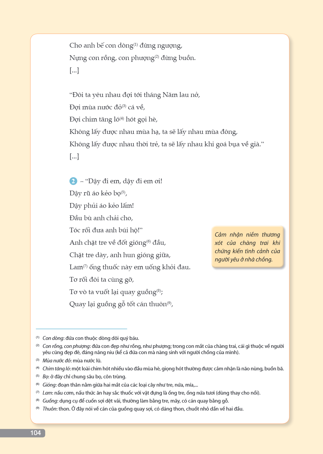 Cho anh bế con dòng(1) đừng ngượng, Nựng con rồng, con phượng(2) đừng buồn. [...] "Đôi ta yêu nhau đợi tới tháng Năm lau nở, Đợi mùa nước đỏ(3) cá về, Đợi chim 