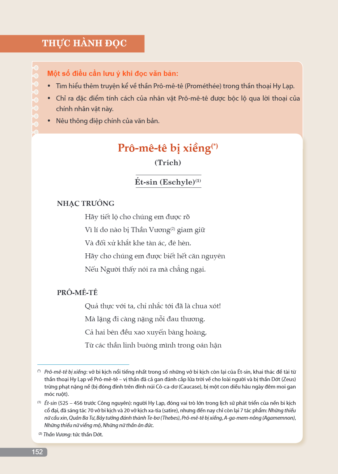 Prô-mê-tê bị xiềng(*) (Trích) Ét-sin (Eschyle)(1) NHẠC TRƯỞNG Hãy tiết lộ cho chúng em được rõ Vì lí do nào bị Thần Vương(2) giam giữ Và đối xử khắt khe tàn ác,