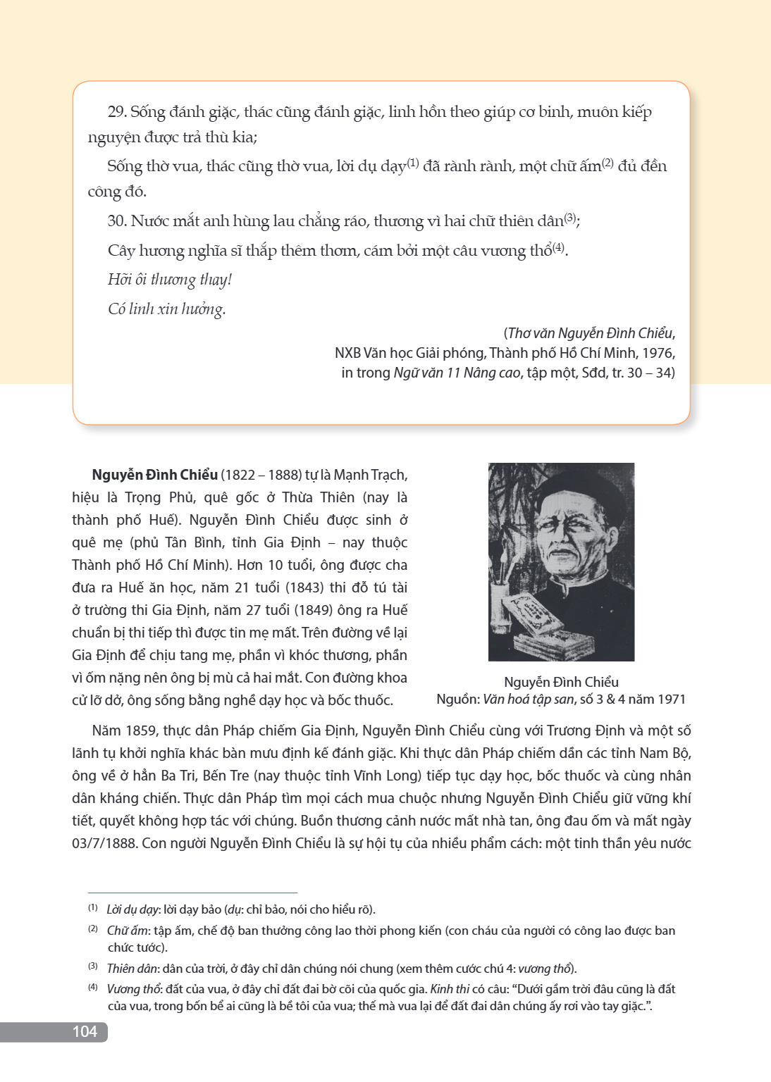 Sống đánh giặc, thác cũng đánh giặc, linh hồn theo giúp cơ binh, muôn kiếp nguyện được trả thù kia; Sống thờ vua, thác cũng thờ vua, lời dụ dạy(1) đã rành rành,
