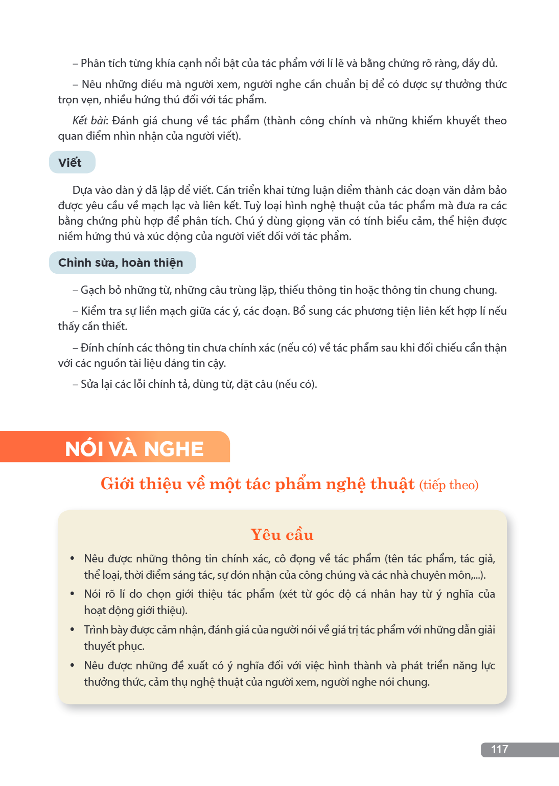 – Phân tích từng khía cạnh nổi bật của tác phẩm với lí lẽ và bằng chứng rõ ràng, đầy đủ. – Nêu những điều mà người xem, người nghe cần chuẩn bị để có được sự th