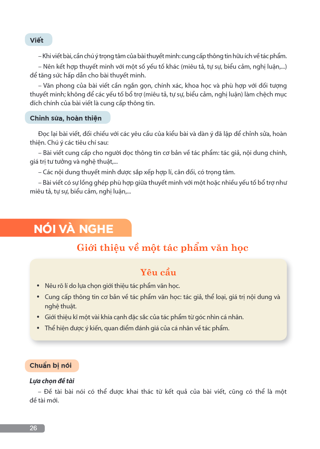Viết – Khi viết bài, cần chú ý trọng tâm của bài thuyết minh: cung cấp thông tin hữu ích về tác phẩm. – Nên kết hợp thuyết minh với một số yếu tố khác (miêu tả,