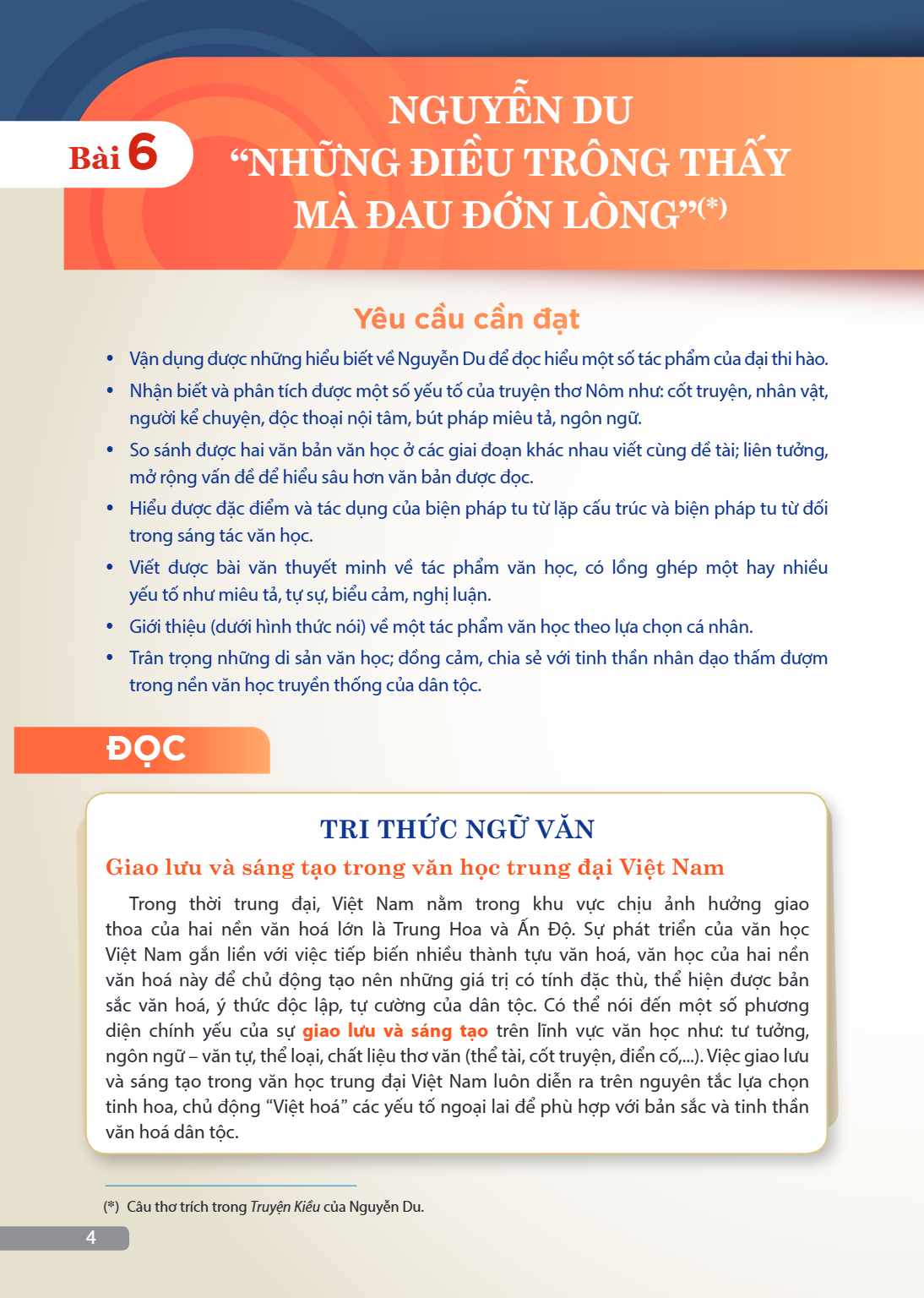 TRI THỨC NGỮ VĂN Giao lưu và sáng tạo trong văn học trung đại Việt Nam Trong thời trung đại, Việt Nam nằm trong khu vực chịu ảnh hưởng giao thoa của hai nền văn