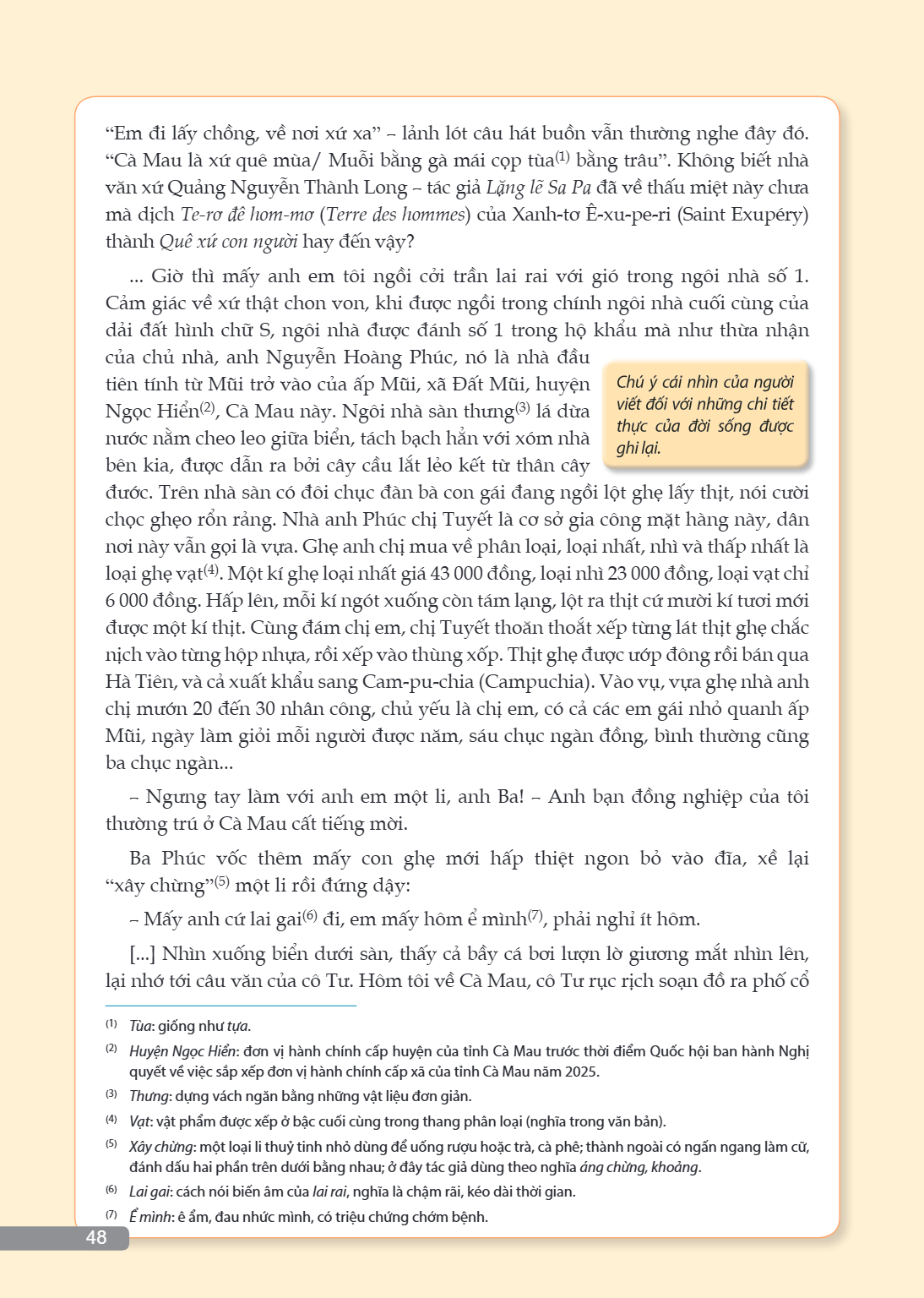 "Em đi lấy chồng, về nơi xứ xa" - lảnh lót câu hát buồn vẫn thường nghe đây đó. "Cà Mau là xứ quê mùa/ Muỗi bằng gà mái cọp tùa(1) bằng trâu". Không biết nhà vă
