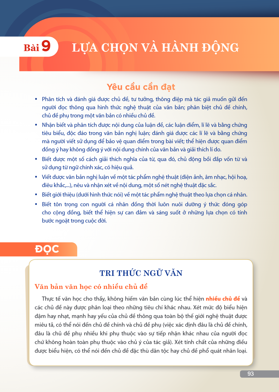 TRI THỨC NGỮ VĂN Văn bản văn học có nhiều chủ đề Thực tế văn học cho thấy, không hiếm văn bản cùng lúc thể hiện nhiều chủ đề và các chủ đề này được phân loại th