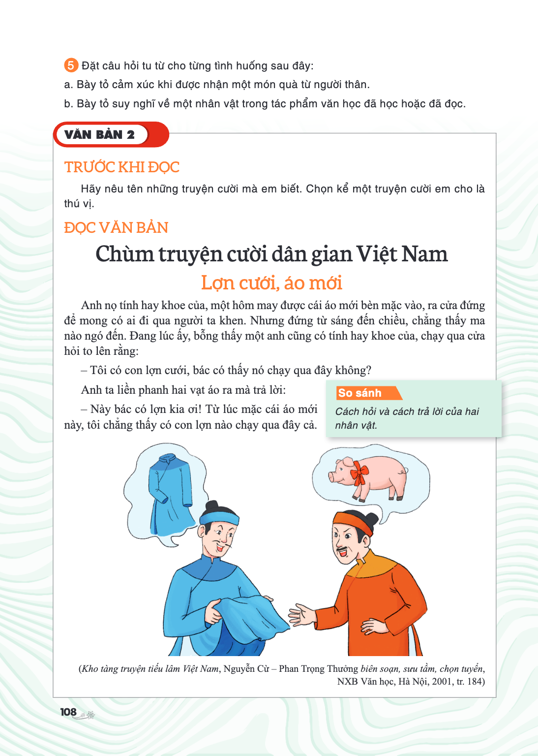 VĂN BẢN 2 TRƯỚC KHI ĐỌC Hãy nêu tên những truyện cười mà em biết. Chọn kể một truyện cười em cho là thú vị. ĐỌC VĂN BẢN Chùm truyện cười dân gian Việt Nam Lợn c