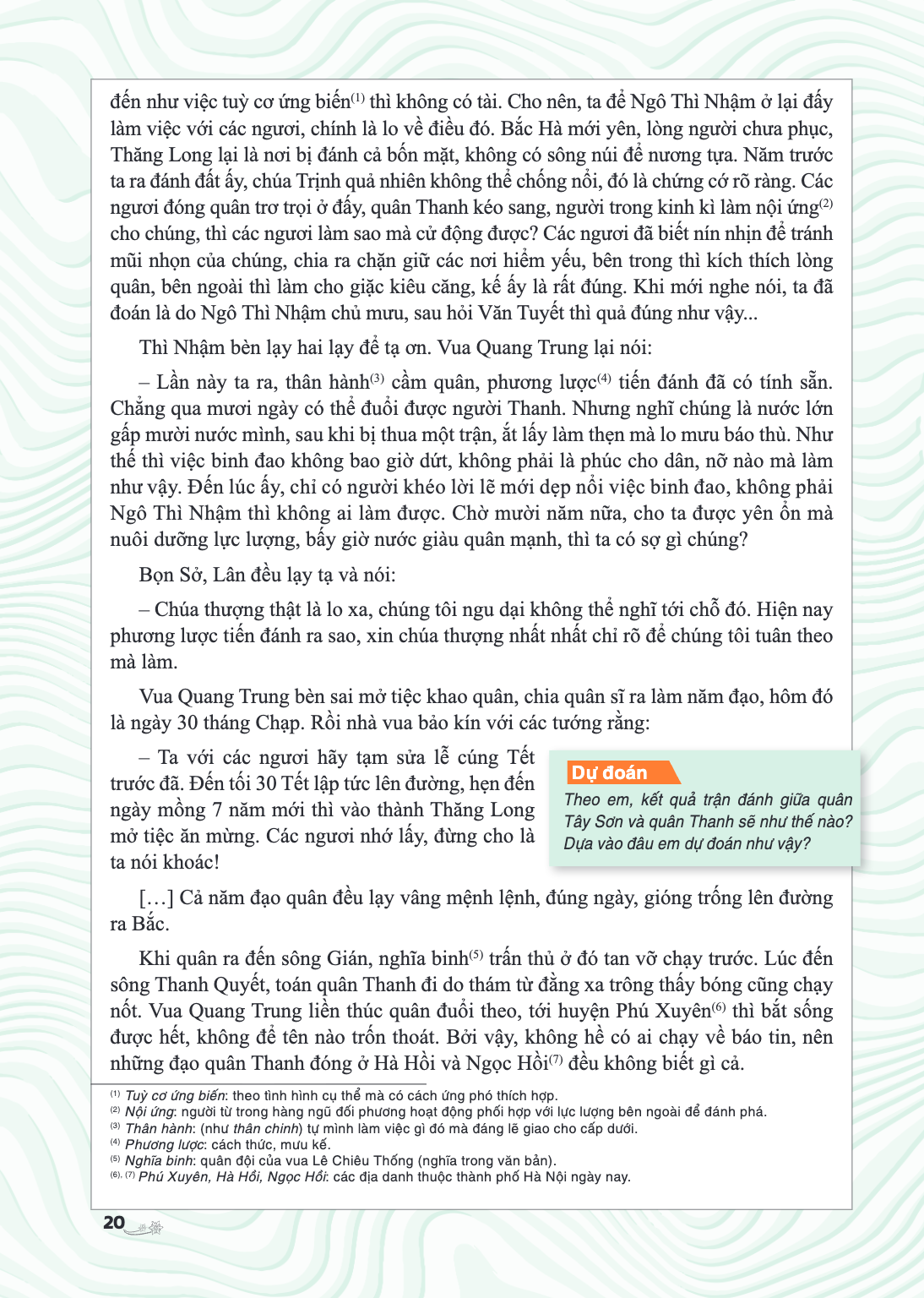 đến như việc tuỳ cơ ứng biến(1) thì không có tài. Cho nên, ta để Ngô Thì Nhậm ở lại đấy làm việc với các ngươi, chính là lo về điều đó. Bắc Hà mới yên, lòng ngư