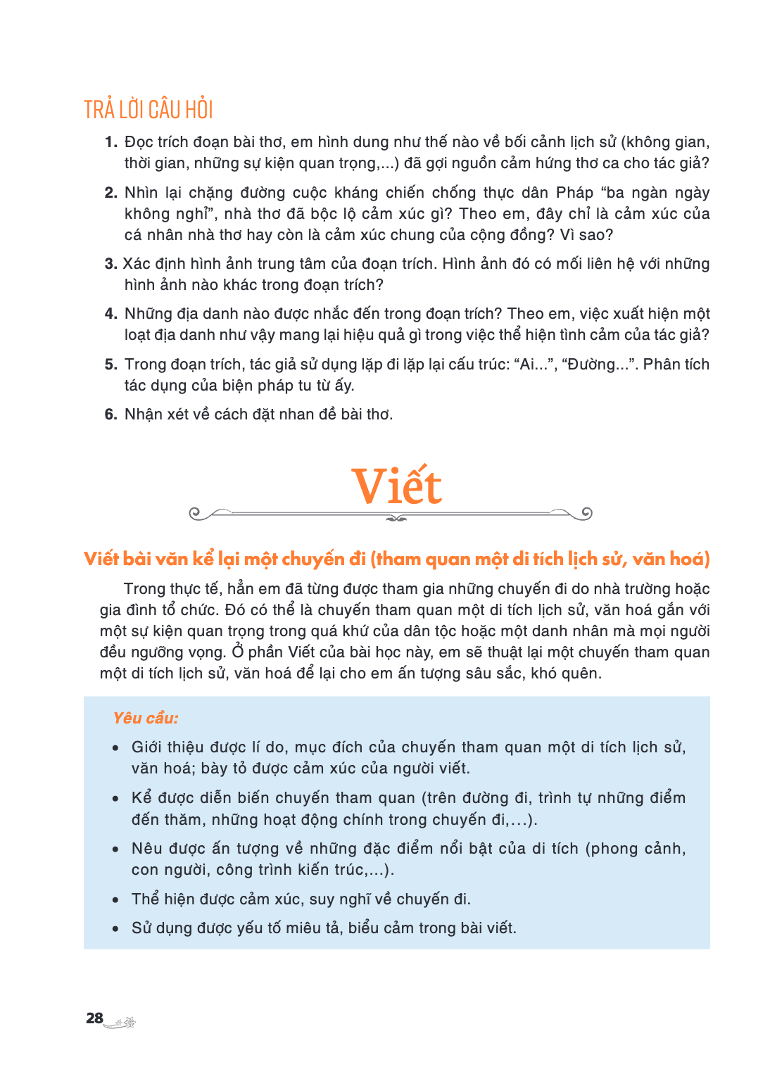 Viết Viết bài văn kể lại một chuyến đi (tham quan một di tích lịch sử, văn hoá) Trong thực tế, hẳn em đã từng được tham gia những chuyến đi do nhà trường hoặc g