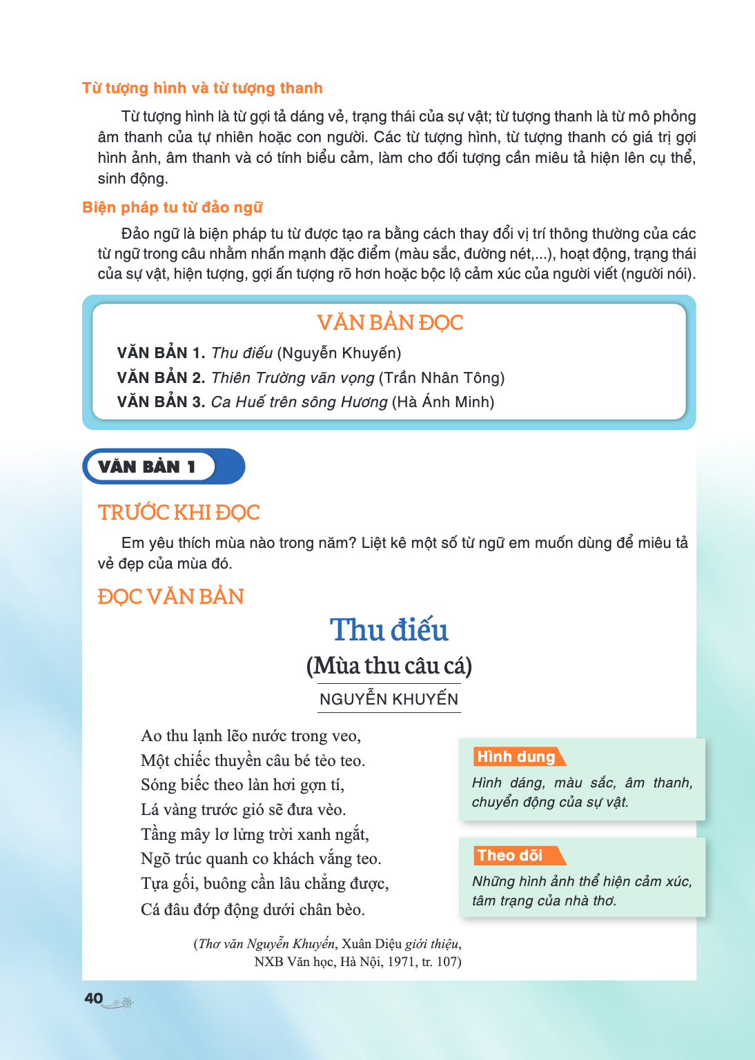 VĂN BẢN 1. Thu điếu (Nguyễn Khuyến) VĂN BẢN 2. Thiên Trường vãn vọng (Trần Nhân Tông) VĂN BẢN 3. Ca Huế trên sông Hương (Hà Ánh Minh) VĂN BẢN 1 TRƯỚC KHI ĐỌC Em
