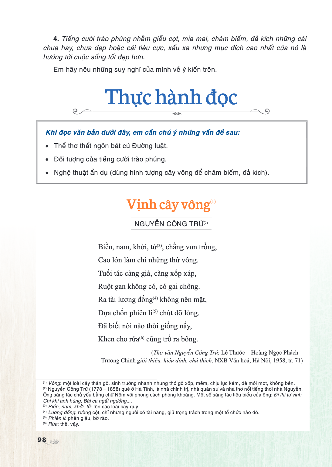 Thực hành đọc Khi đọc văn bản dưới đây, em cần chú ý những vấn đề sau: Thể thơ thất ngôn bát cú Đường luật. Đối tượng của tiếng cười trào phúng. Nghệ thuật ẩn d
