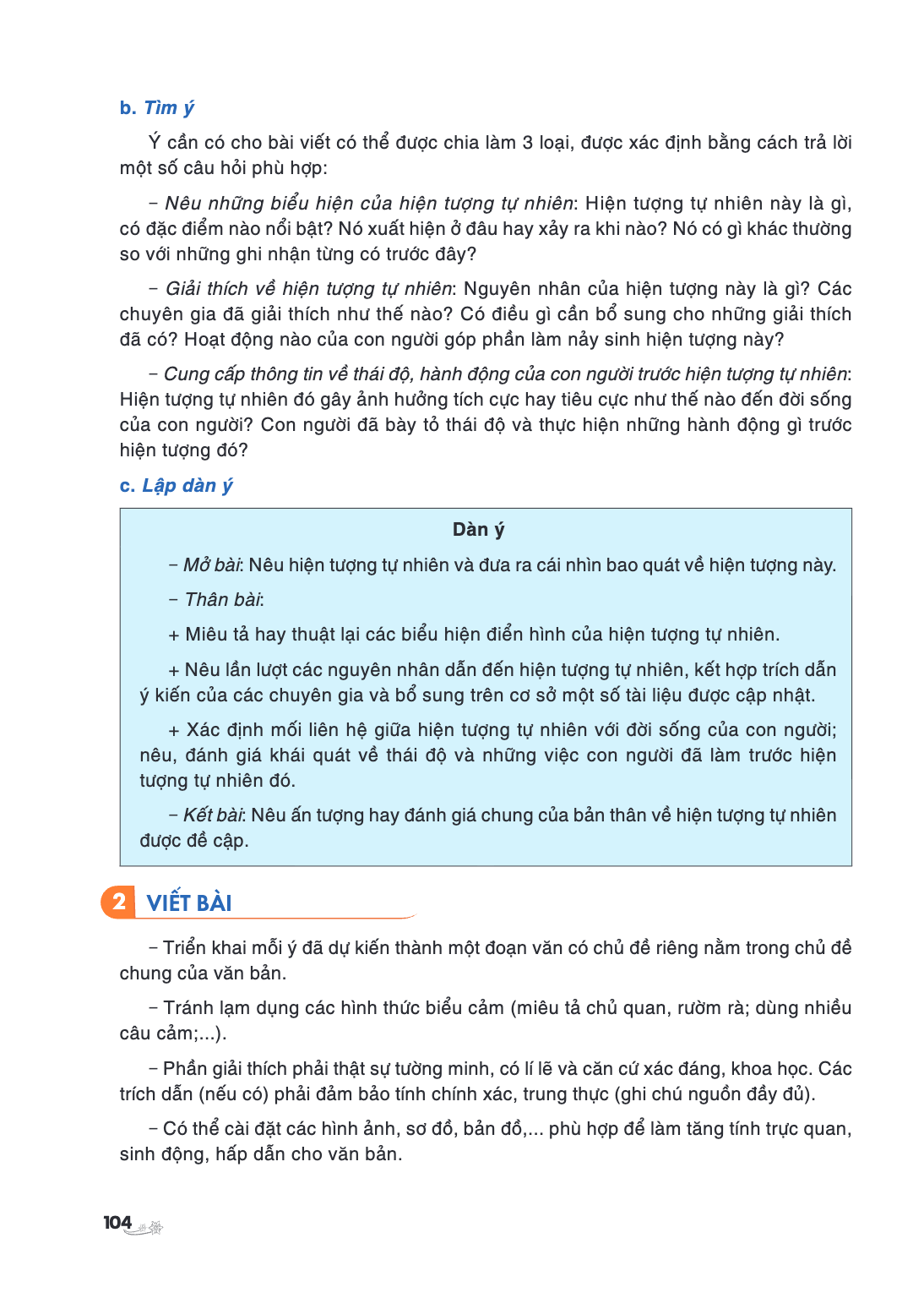 b. Tìm ý Ý cần có cho bài viết có thể được chia làm 3 loại, được xác định bằng cách trả lời một số câu hỏi phù hợp: – Nêu những biểu hiện của hiện tượng tự nhiê