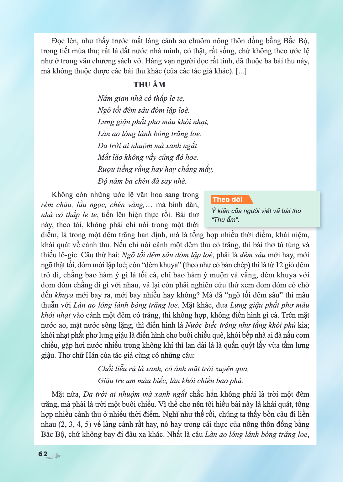 Đọc lên, như thấy trước mắt làng cảnh ao chuôm nông thôn đồng bằng Bắc Bộ, trong tiết mùa thu; rất là đất nước nhà mình, có thật, rất sống, chứ không theo ước l